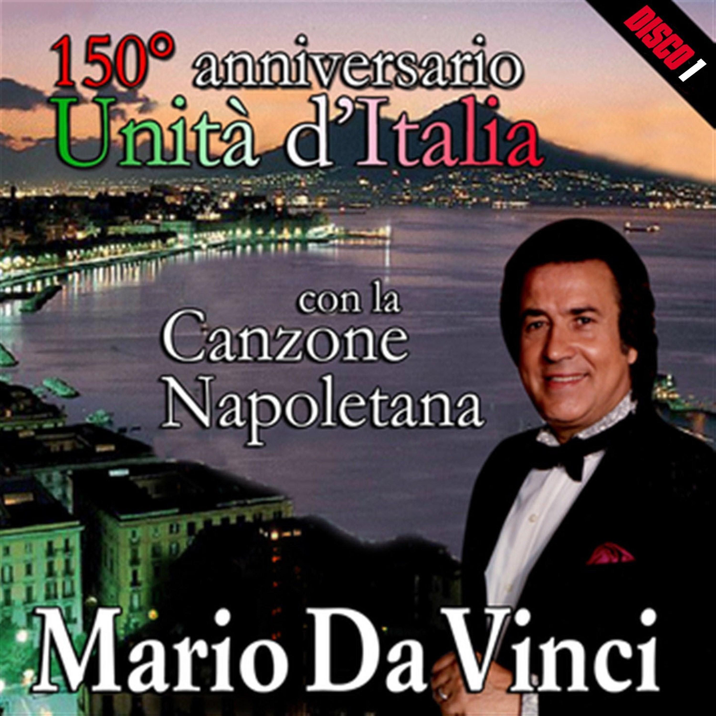 150 anniversario dell' unita d' italia con la canzone napoletana disco 3