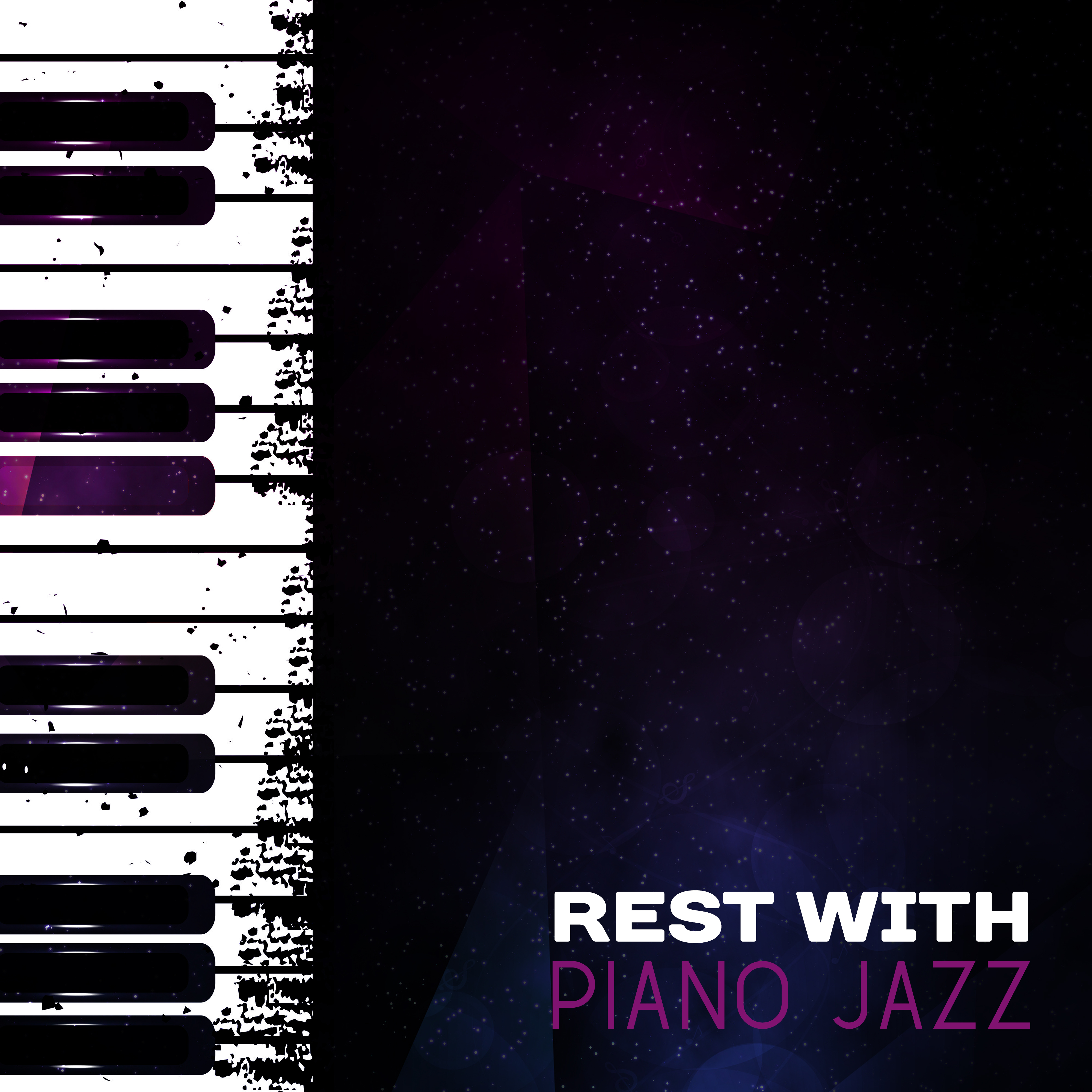 Rest with Piano Jazz  Background Jazz Sounds, Peaceful Shades of Jazz, Relaxation Melodies