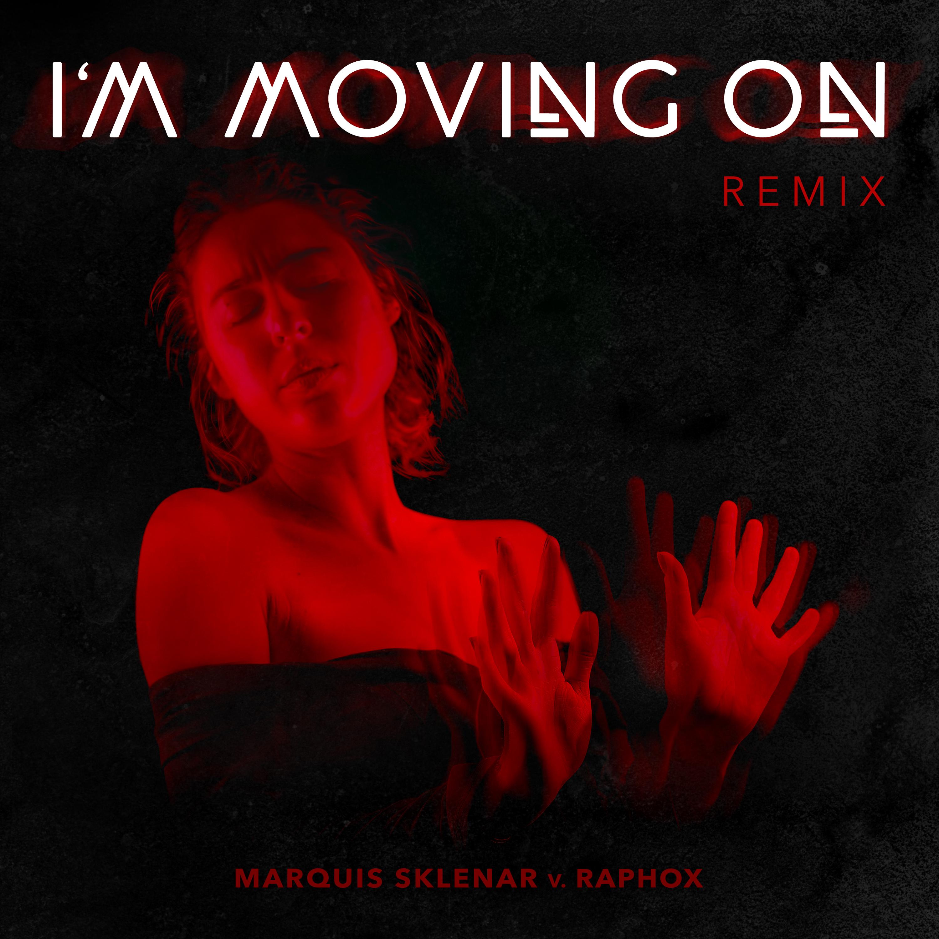 I'm Moving on (Marquis Sklenar V. Raphox)