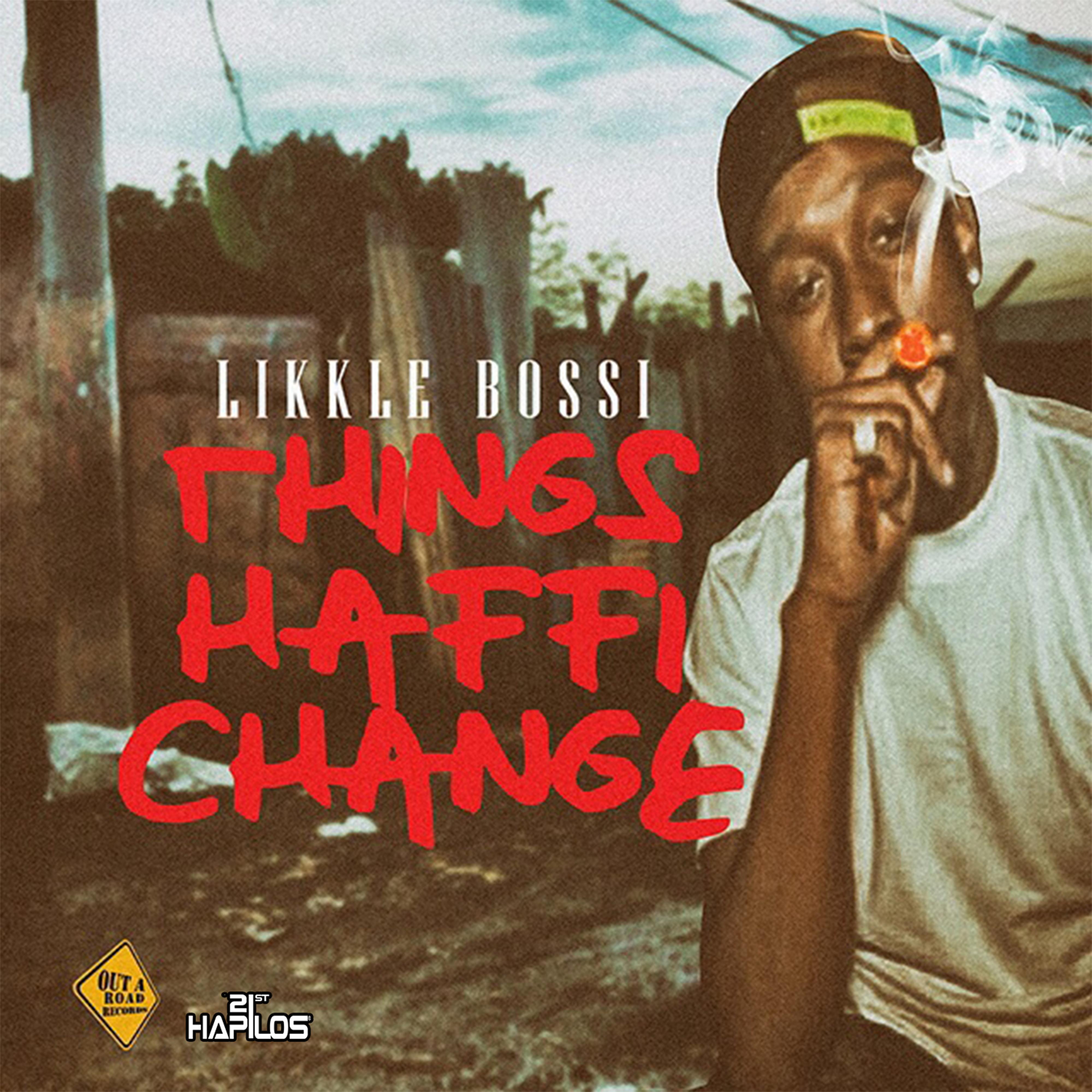 Things Haffi Change - Single