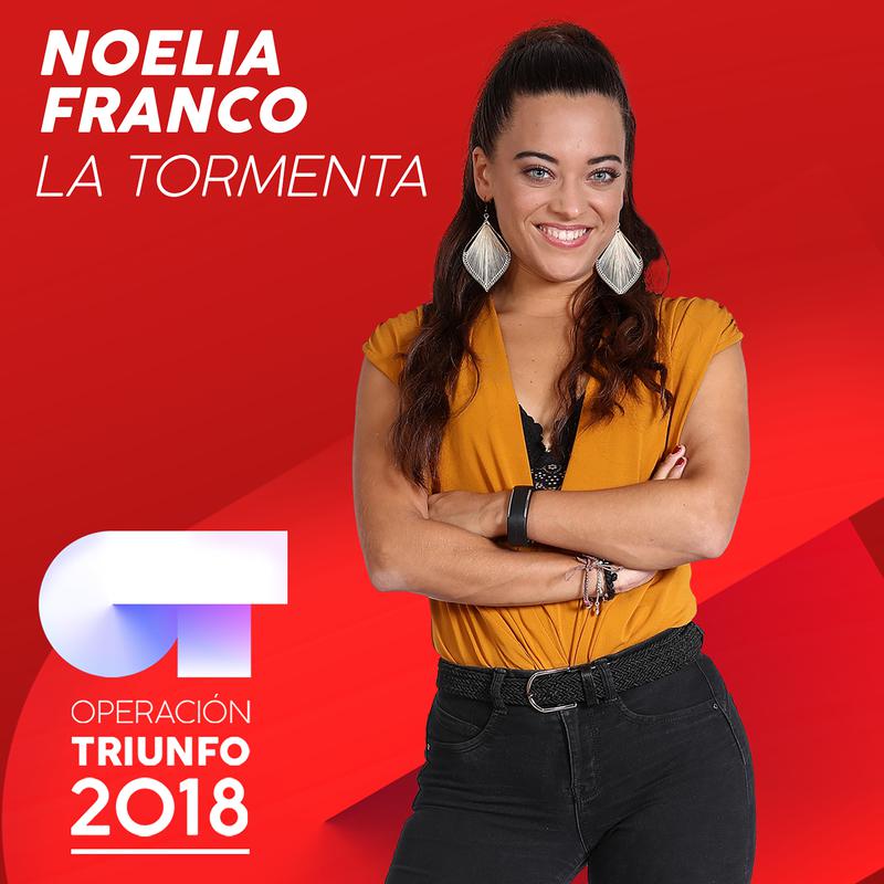 La Tormenta Operacio n Triunfo 2018