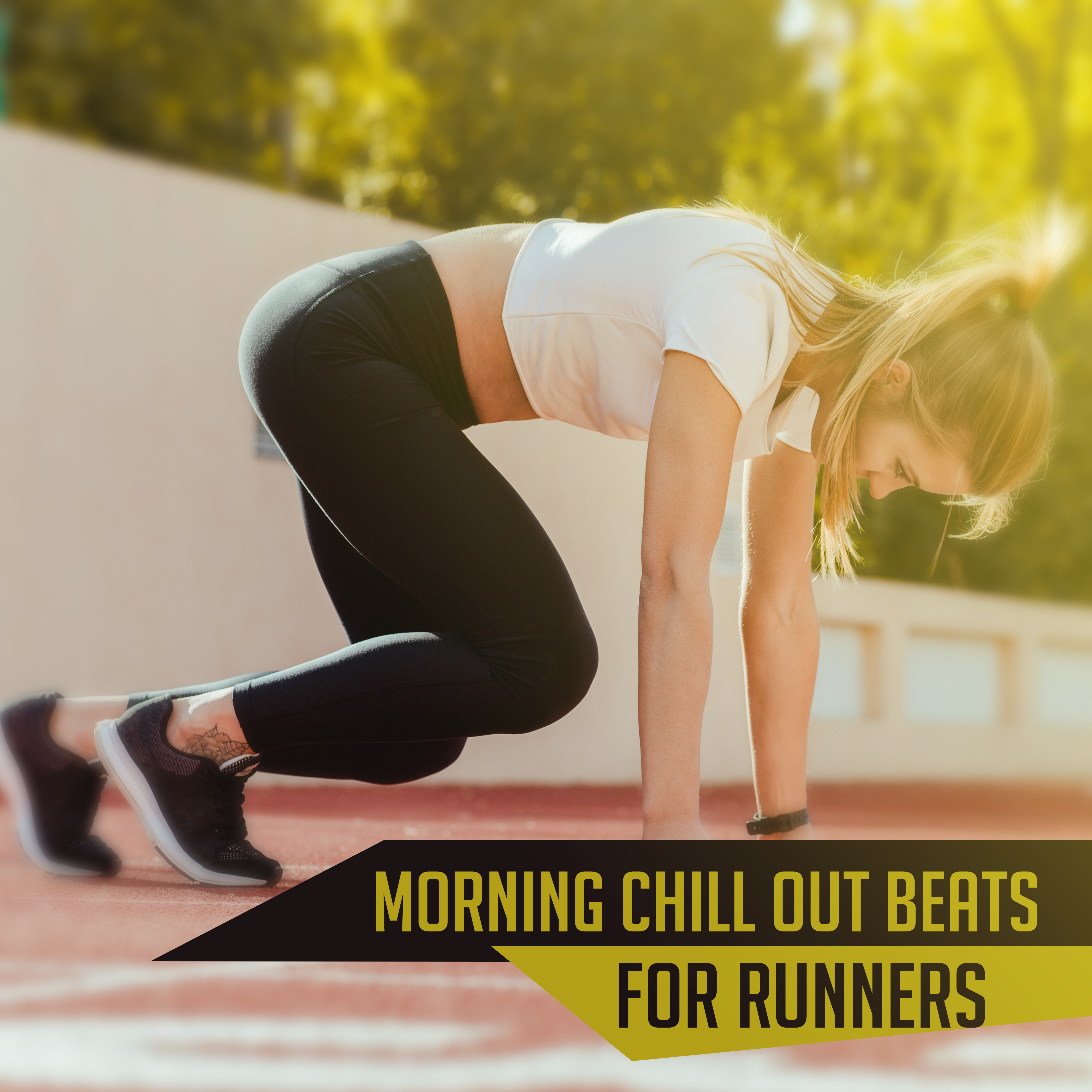 Morning Chill Out Beats for Runners  Summer Morning, Chill Out Running Hits, Easy Listening
