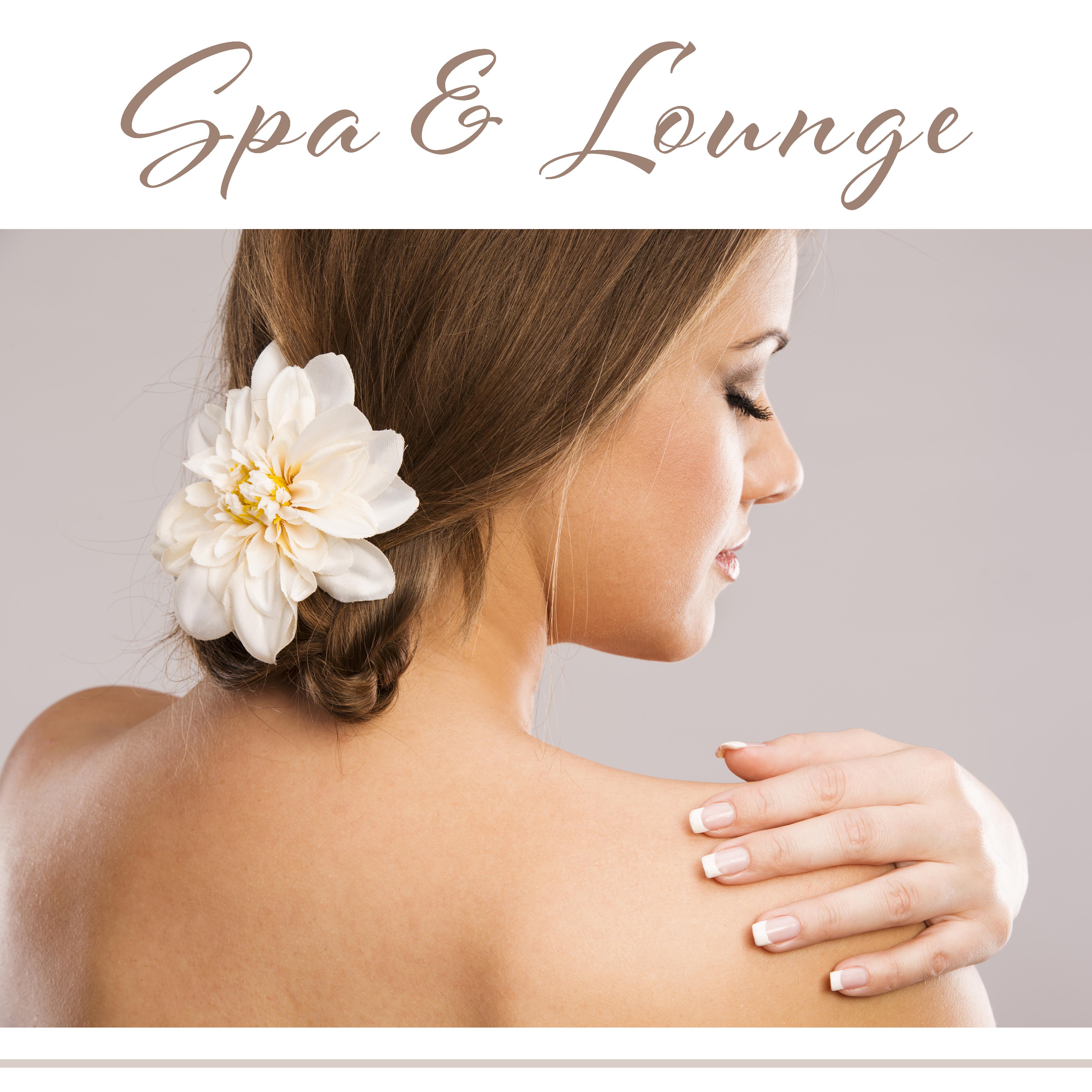 Spa  Lounge  Music for Massage, Nature Sounds, Calming Melodies of New Age Music, Spa Relaxation