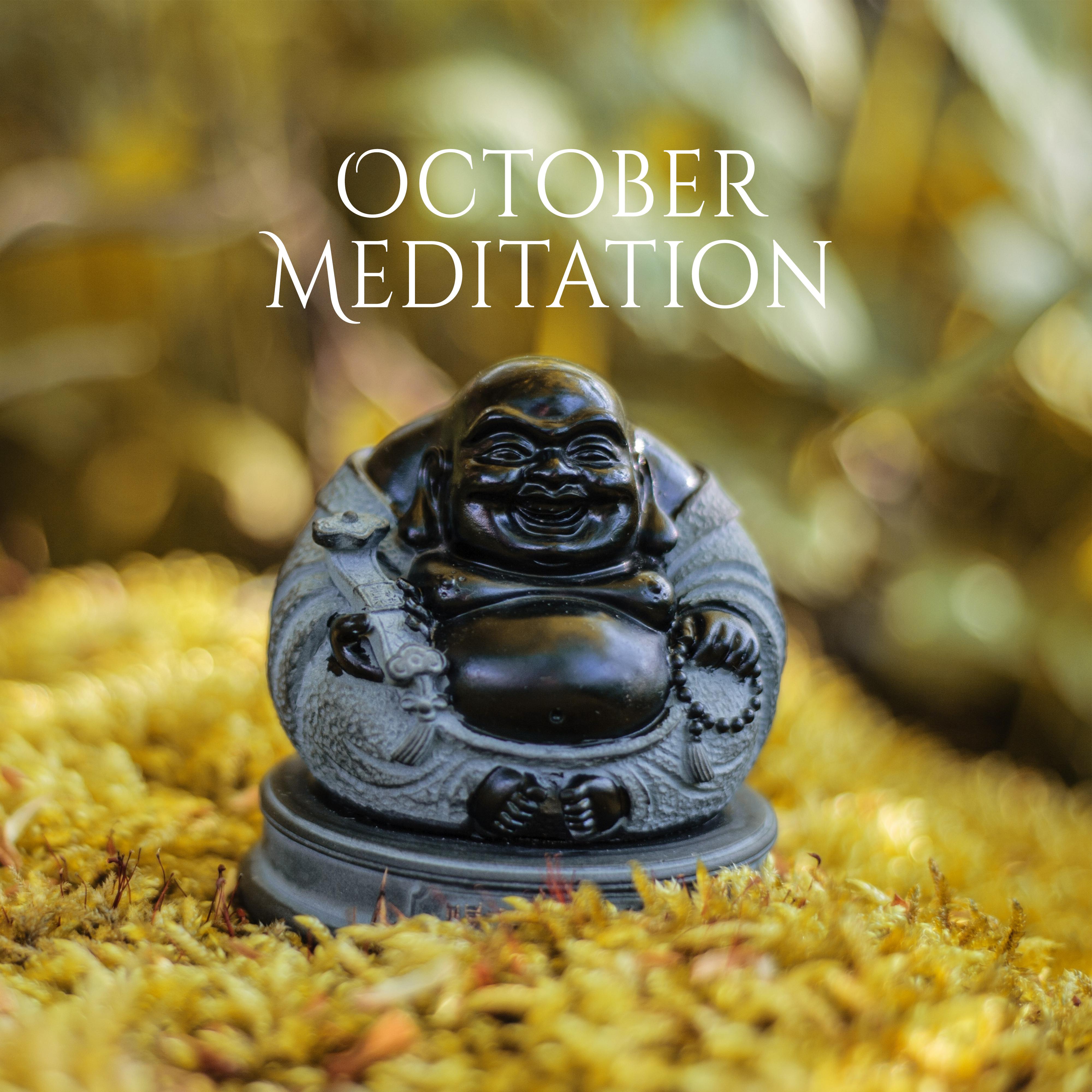 October Meditation  Yoga Music, Buddhism Meditation, Deep Lounge, Zen, Chakra, Ashtanga Yoga