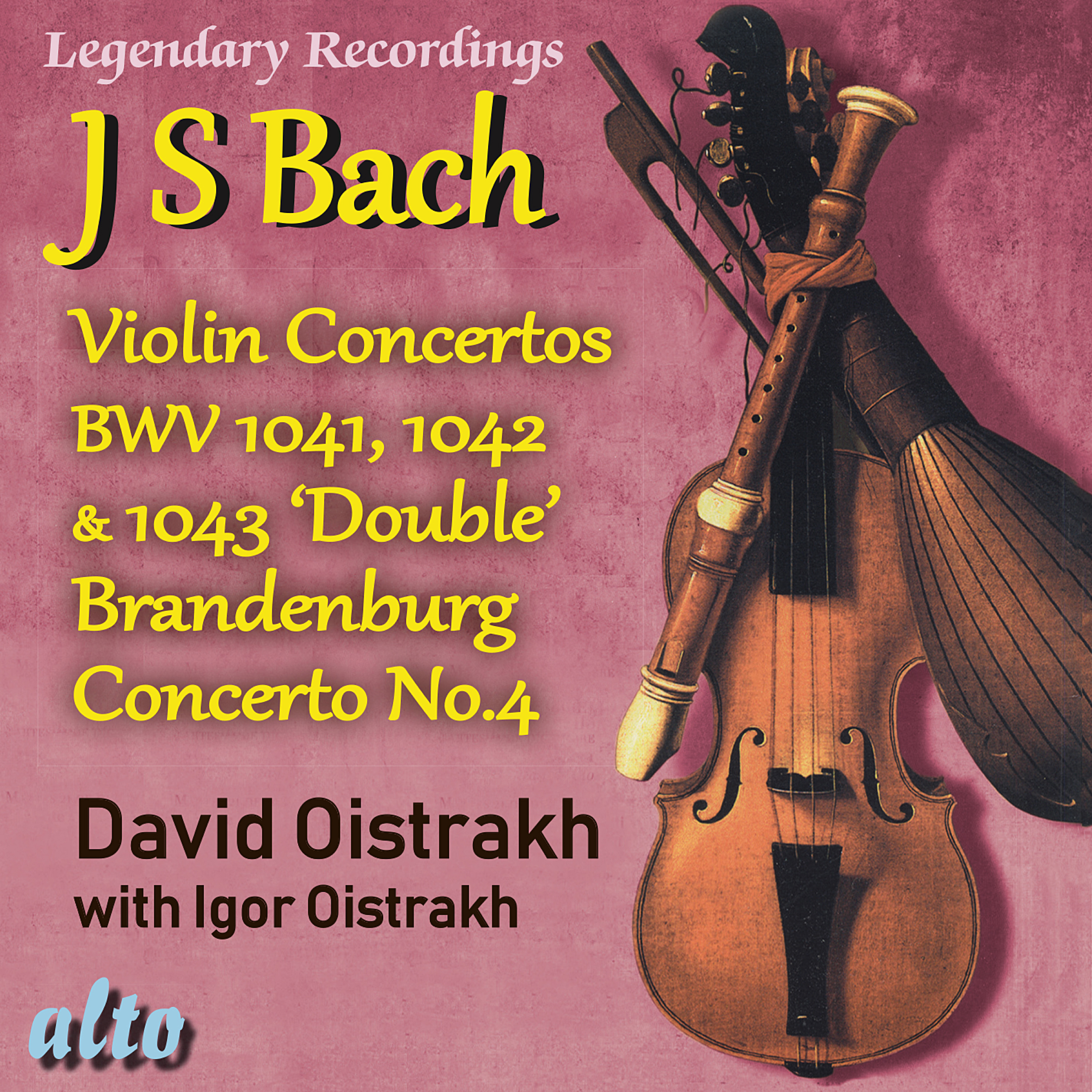 Bach: Violin Concertos, BWV 1041, 1042 and 1043 - Brandenburg Concerto No. 4, BWV 1049 (1957, 1962)
