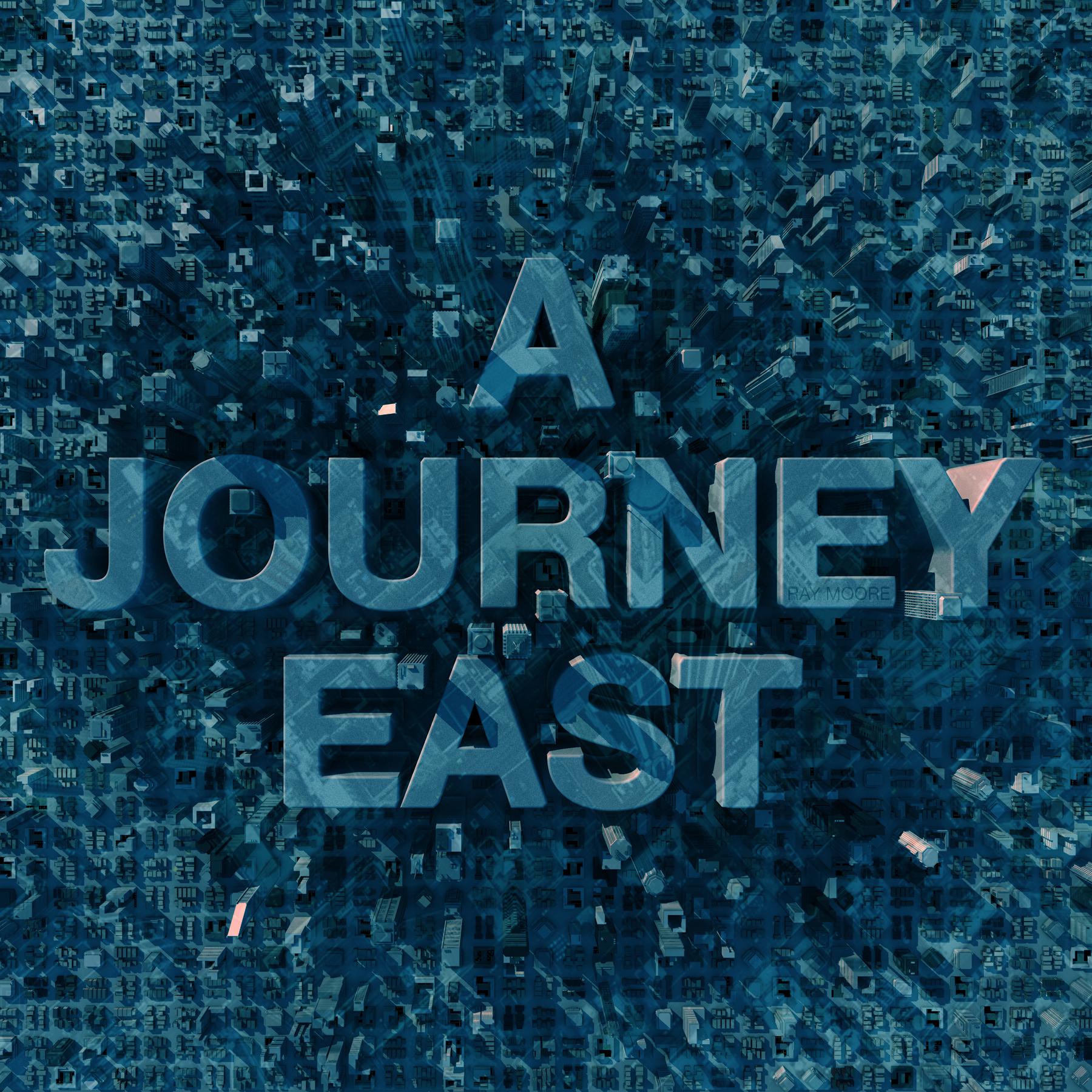 A Journey East