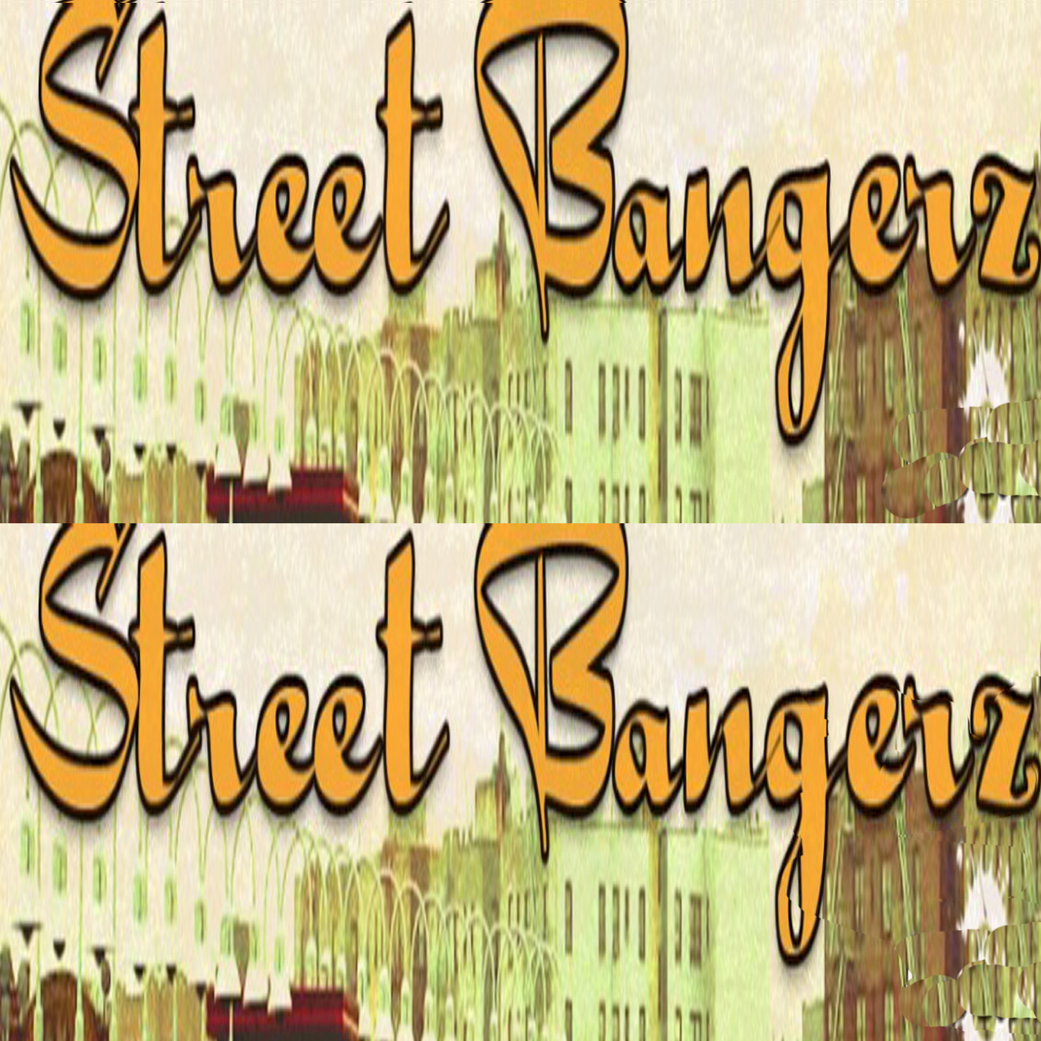 Street Bangerz