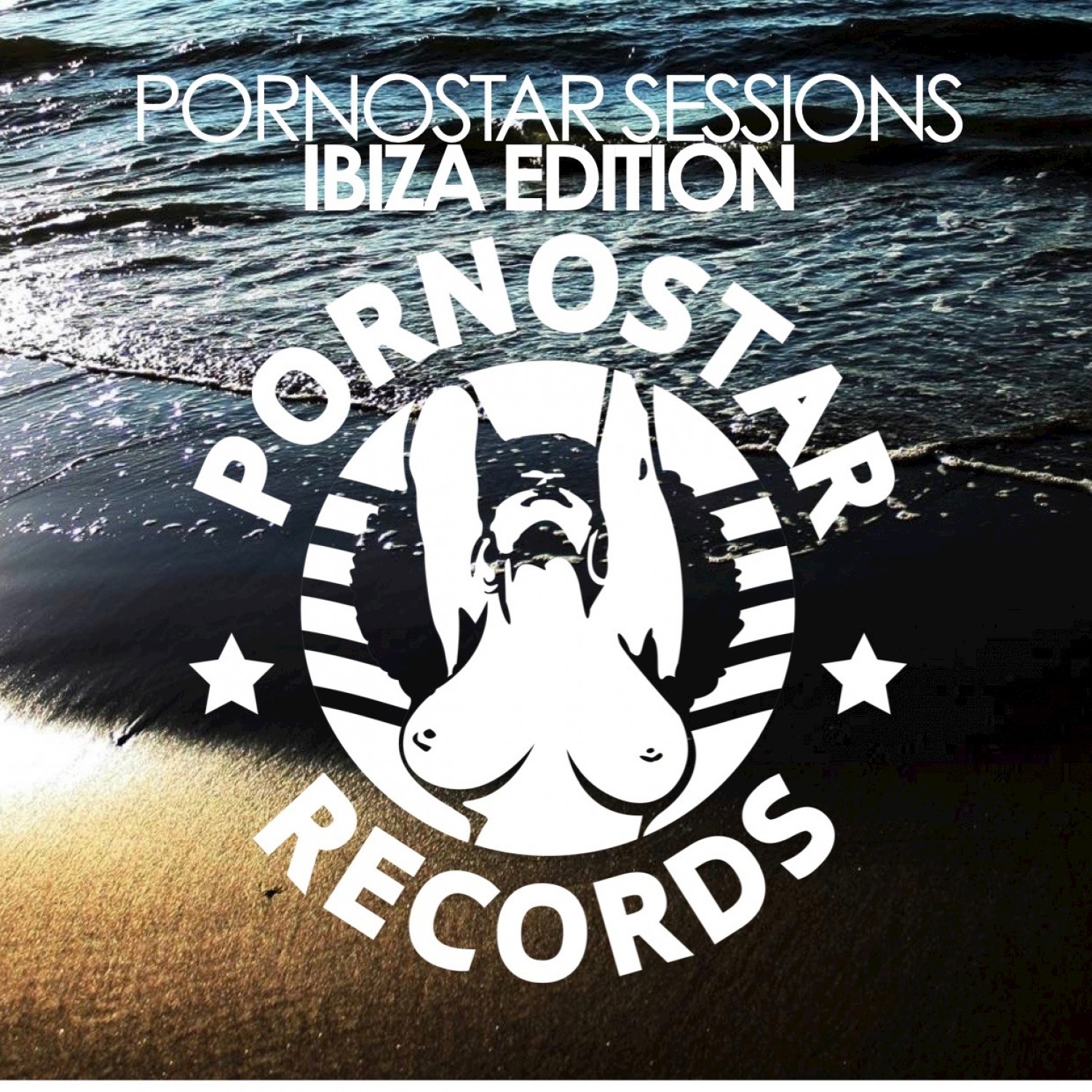 Pornostar Sessions Ibiza Edition
