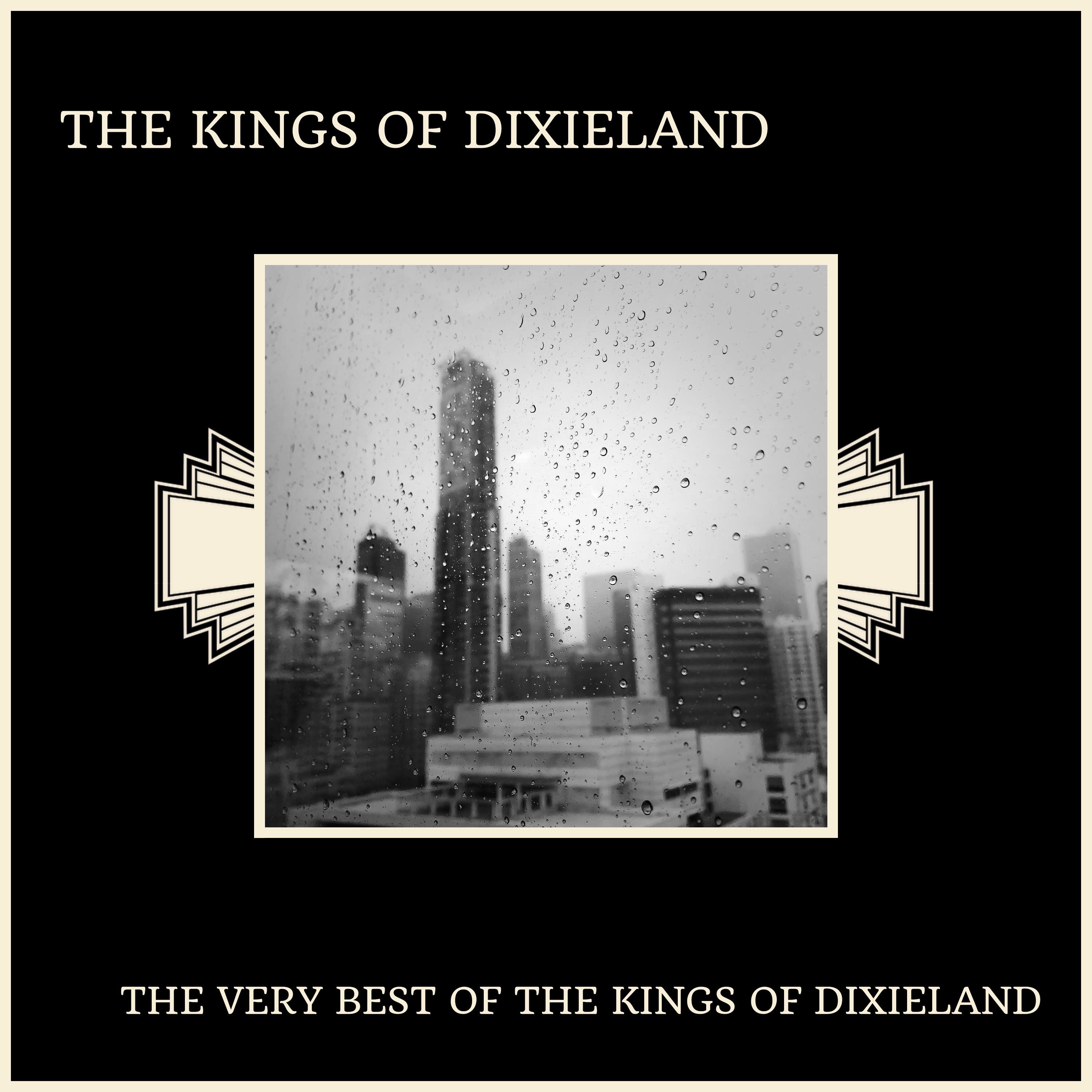 The Very Best Of The Kings Of Dixieland