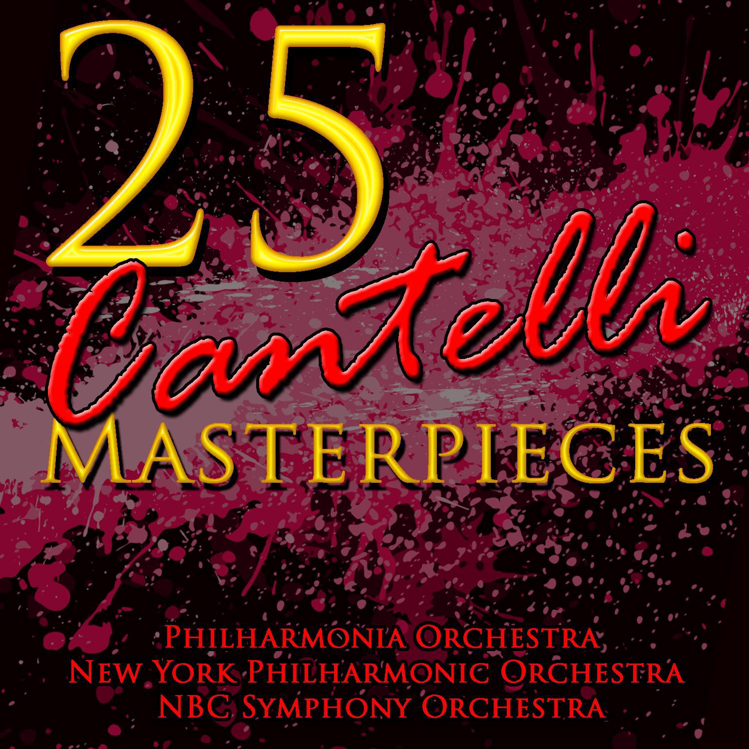 25 Cantelli Masterpieces