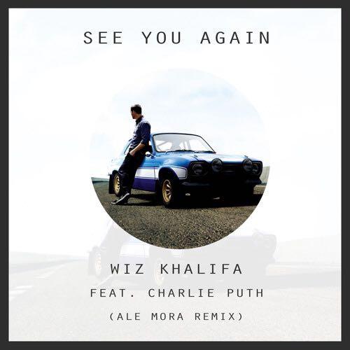 See You Again (Ale Mora Remix)