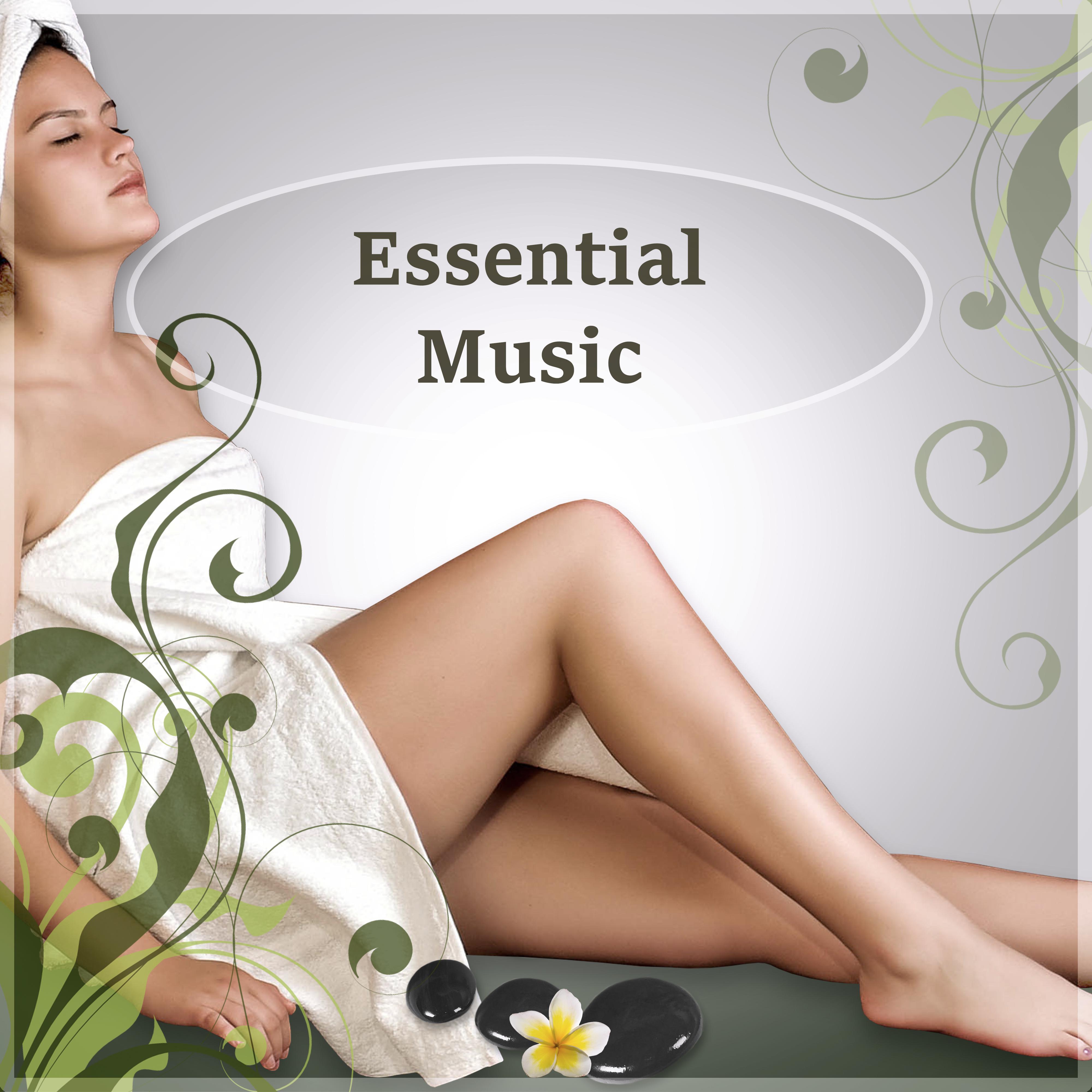 Essential Music - Massage & Spa Music, Serenity Relaxing Spa Music, Instrumental Music for Massage Therapy, Piano Music and Sounds of Nature Music for Relaxation, New Age Reiki