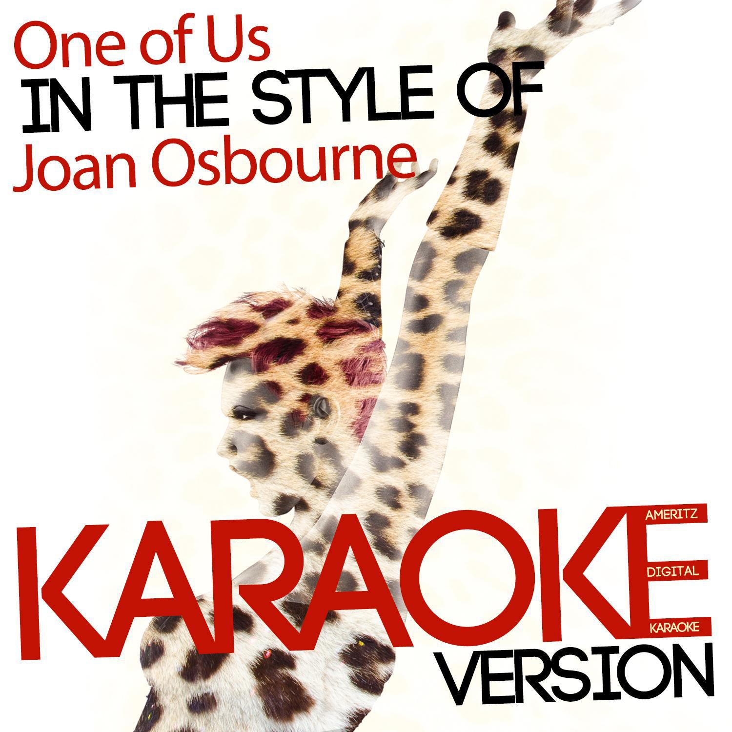 One of Us (In the Style of Joan Osbourne) [Karaoke Version] - Single