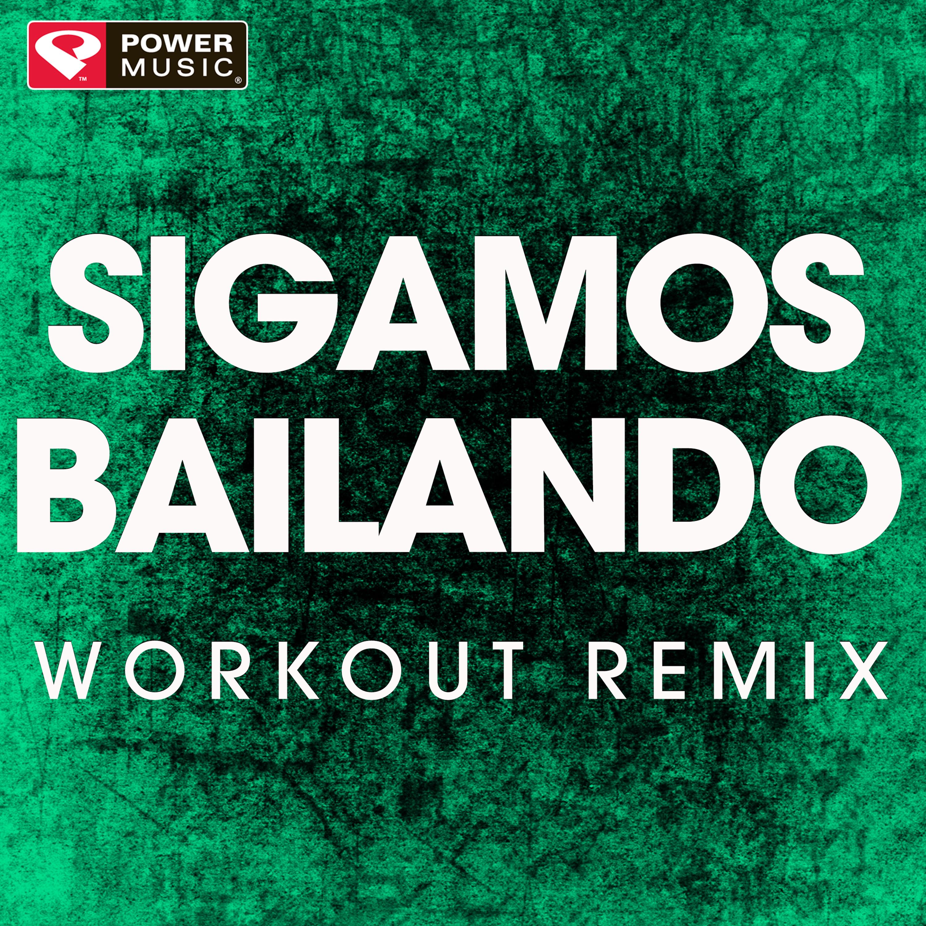 Sigamos Bailando - Single