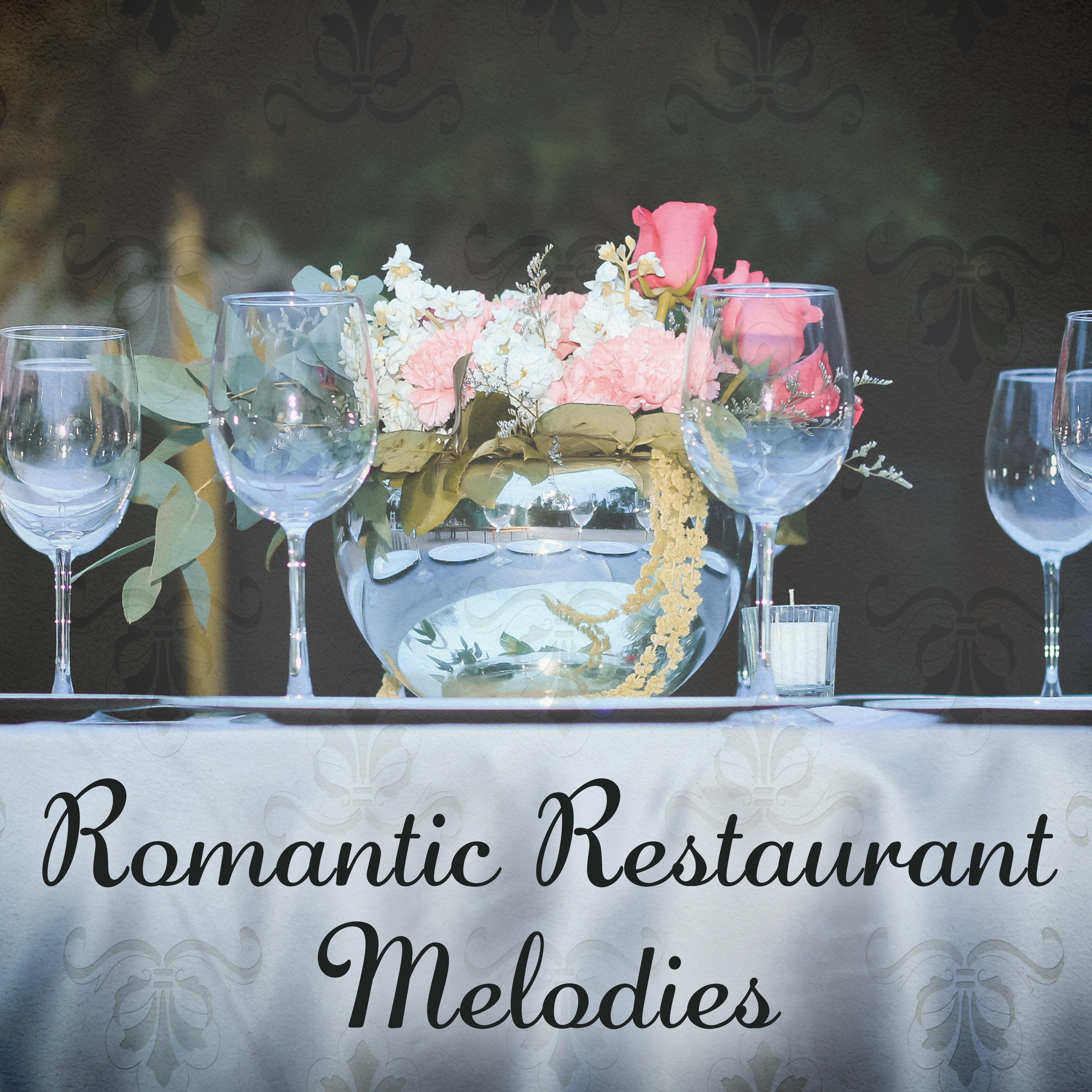 Romantic Restaurant Melodies