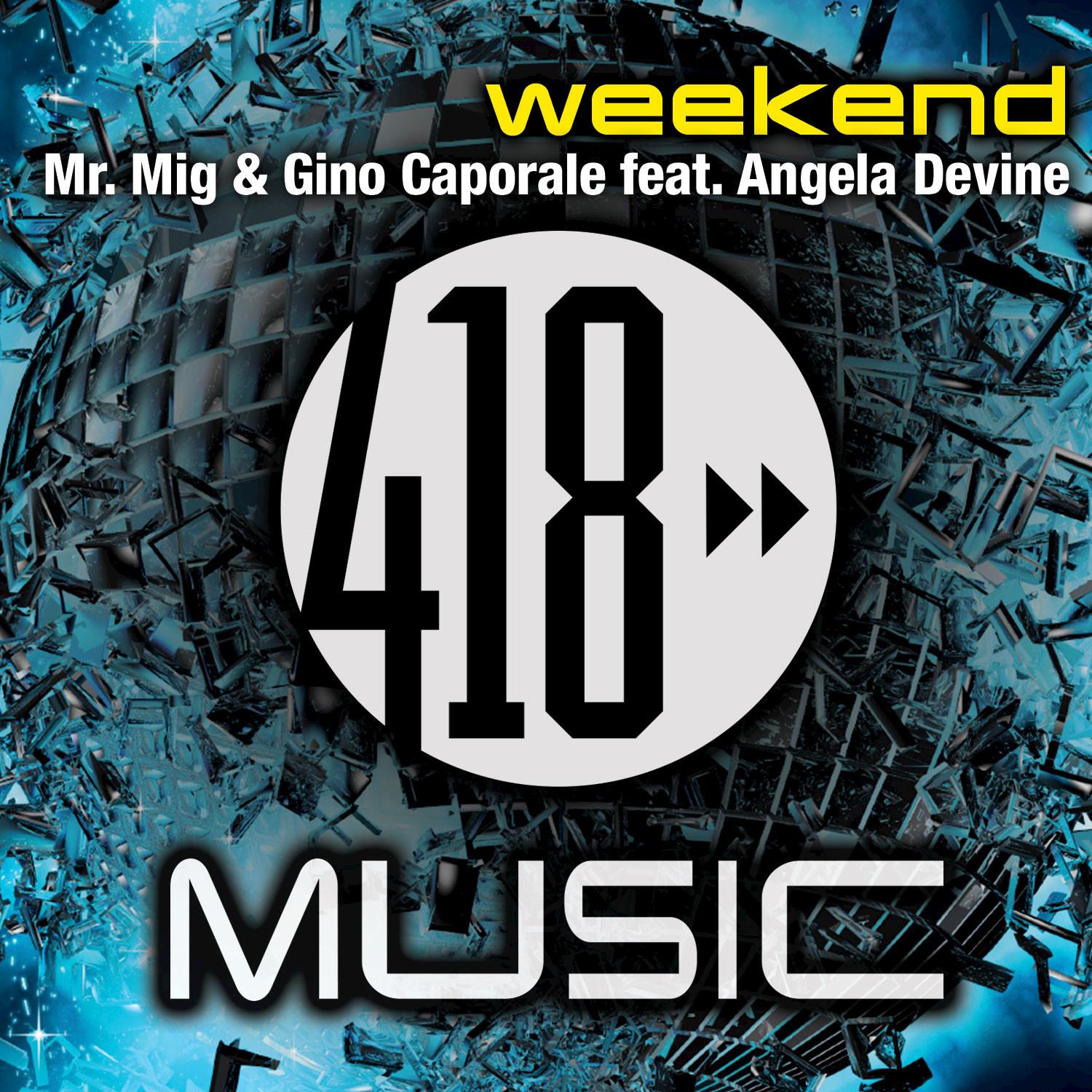 Weekend (StoneBridge Radio Mix)