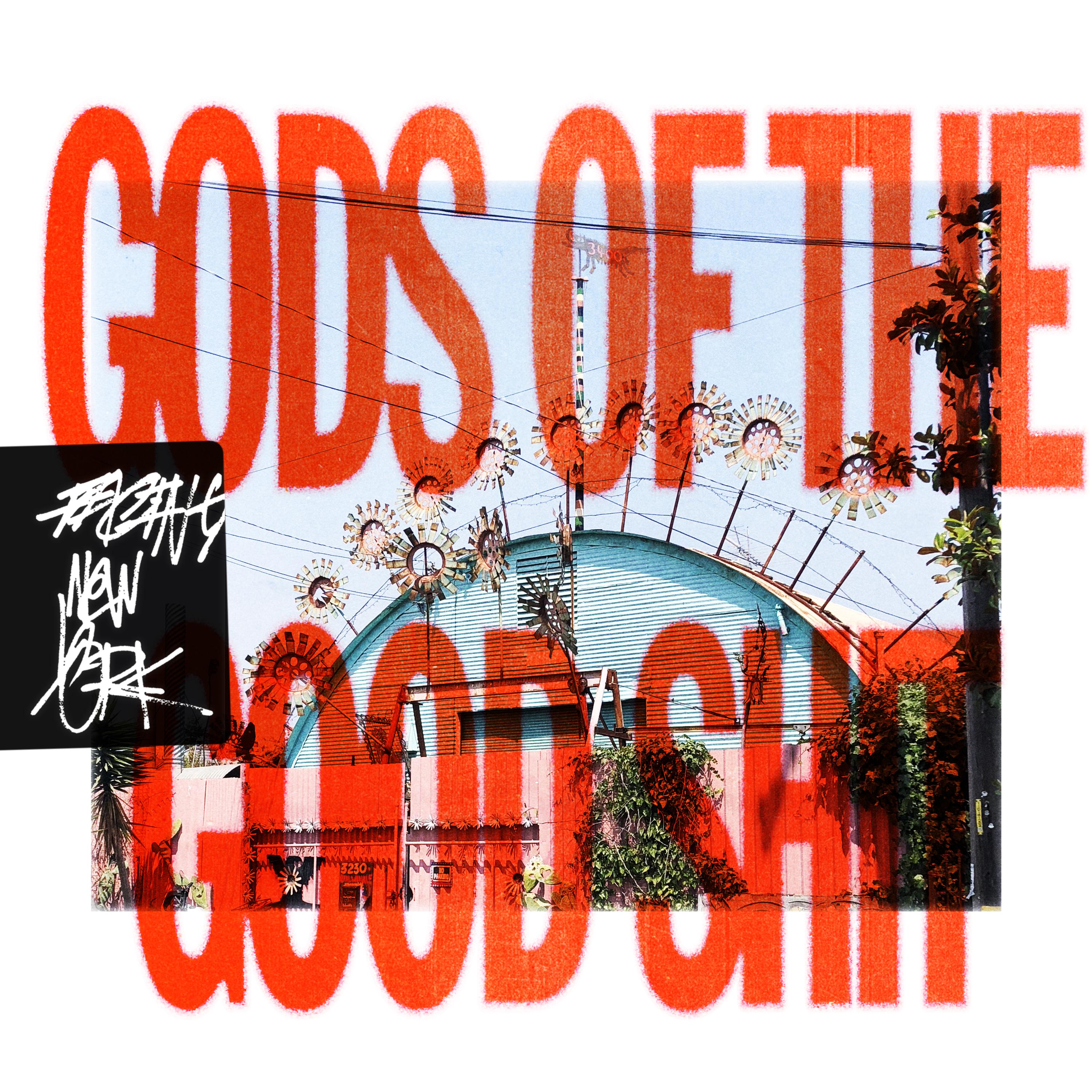 GODS OF THE GOOD ****