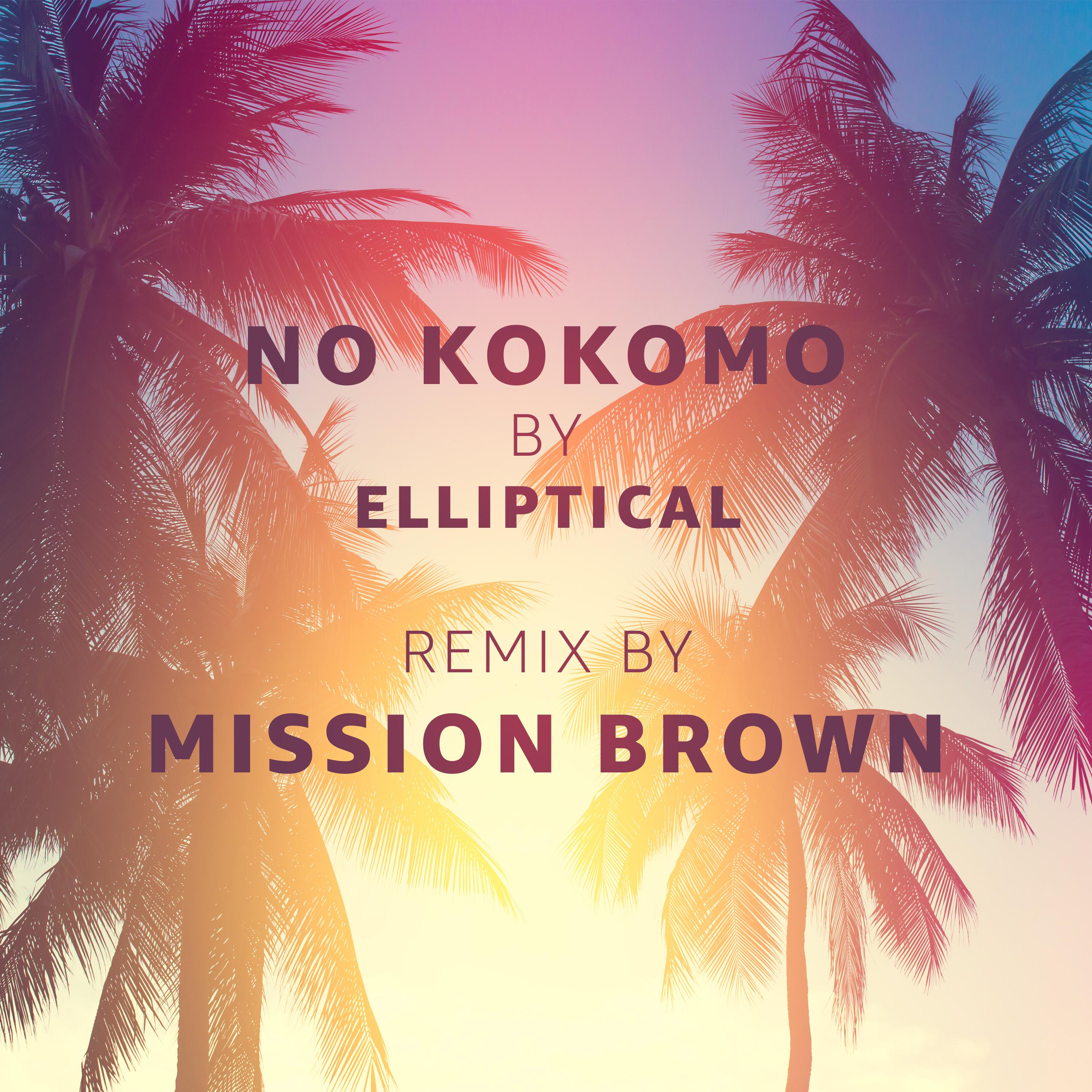 No Komoko (Mission Brown Remix)