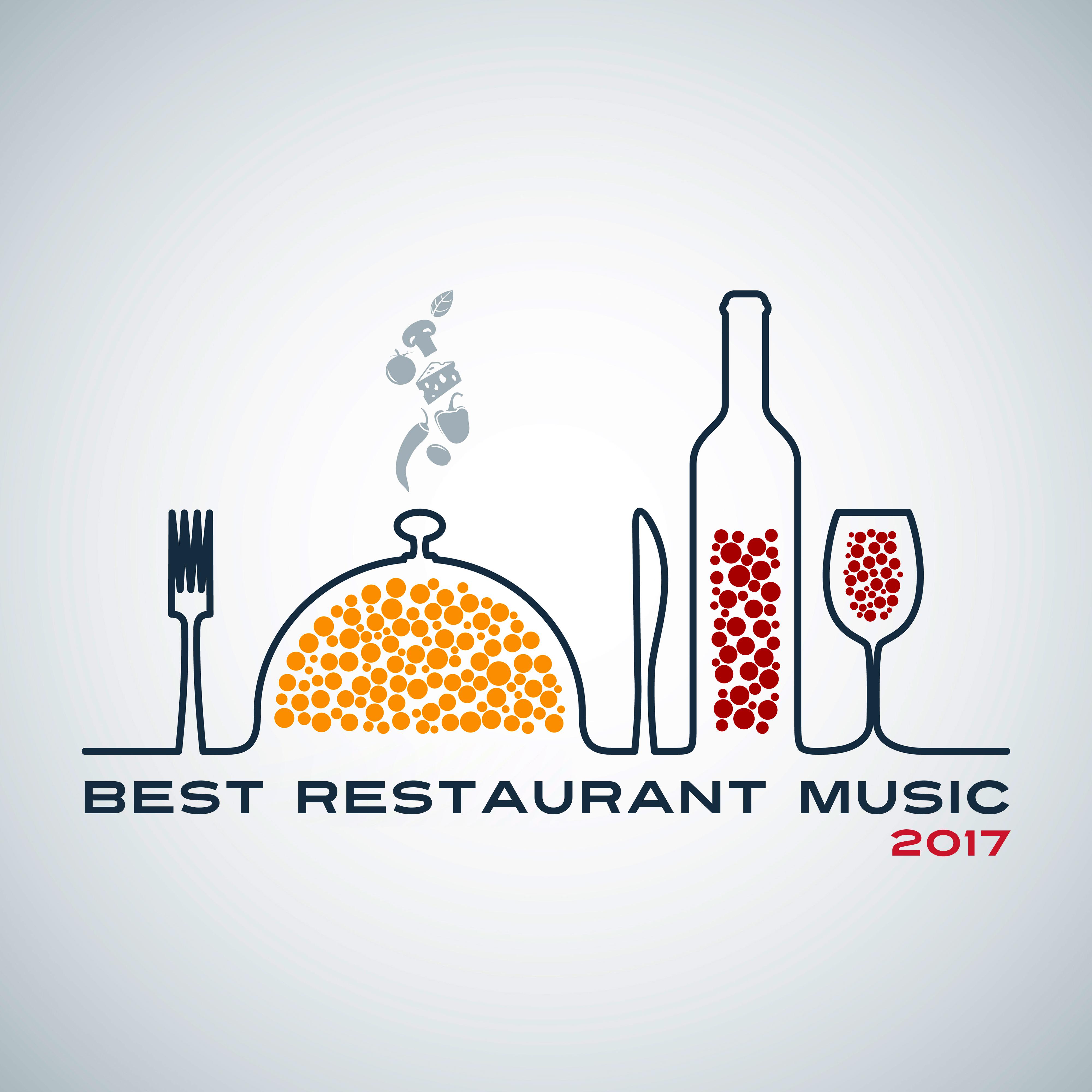 Best Restaurant Music 2017