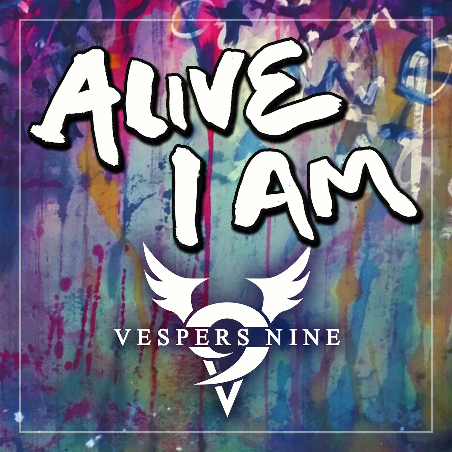 Alive I Am