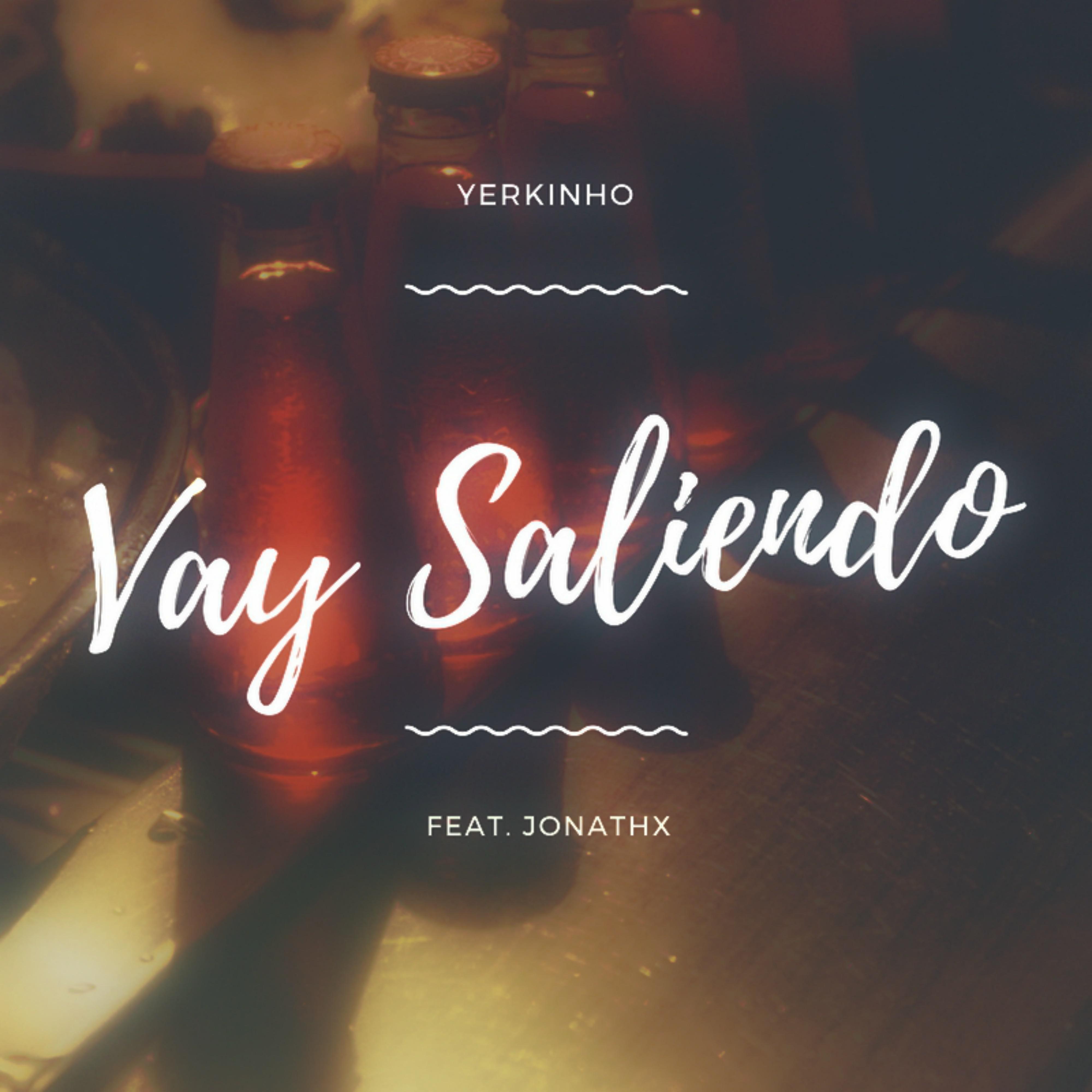 Vay Saliendo (feat. Jonathx)