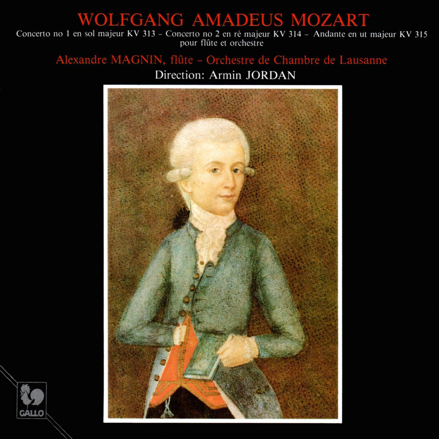 Mozart: Flute Concerto No. 1 in G Major, K. 313 - Flute Concerto No. 2 in D Major, K. 314 - Andante in C Major, K. 315