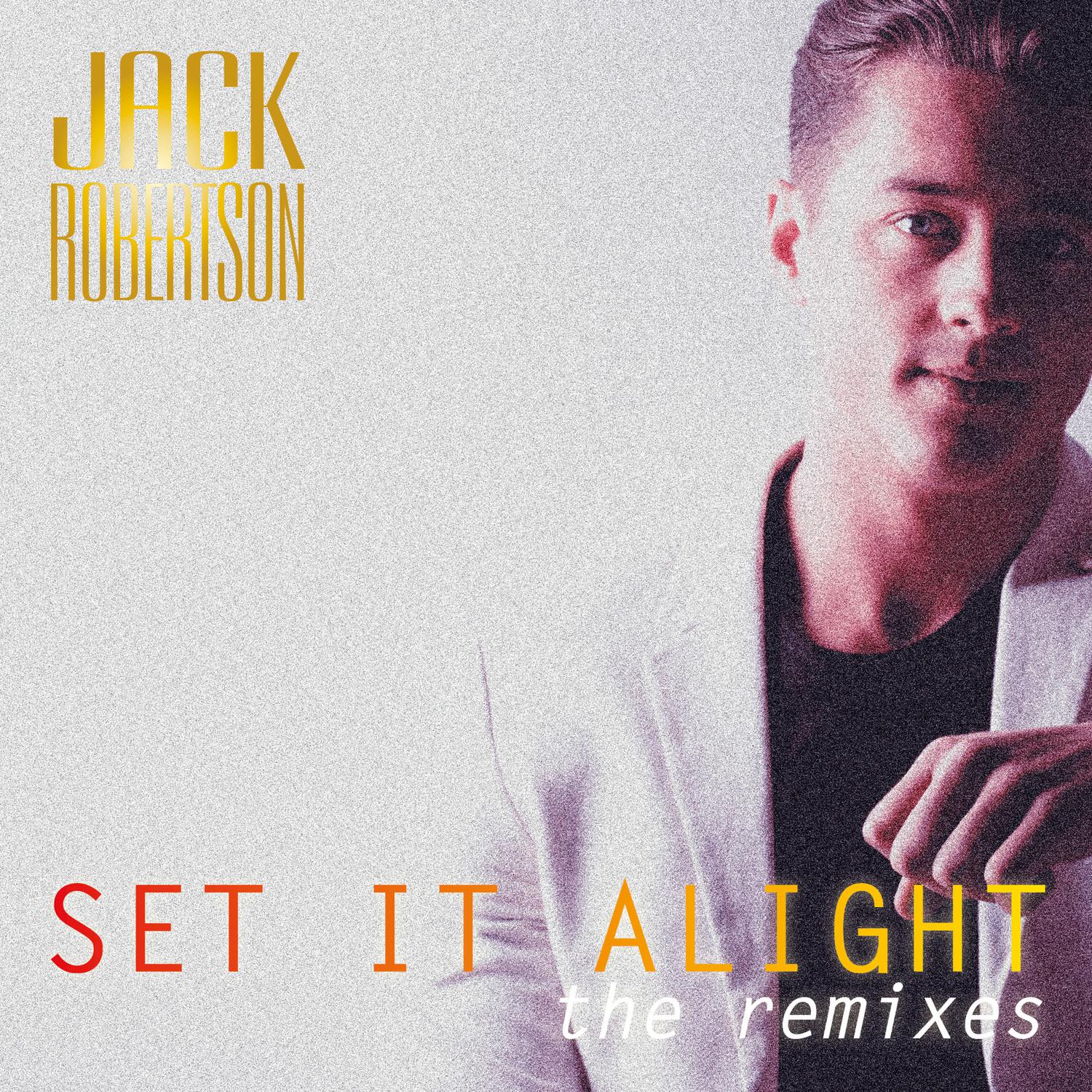 Set It Alight (Remixes)