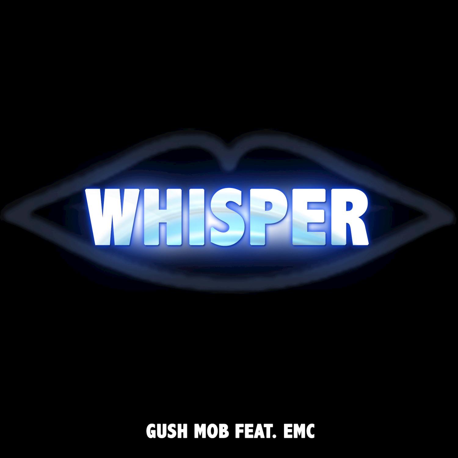 Whisper (Tell Me Where to Go) [feat. EMC] - Single