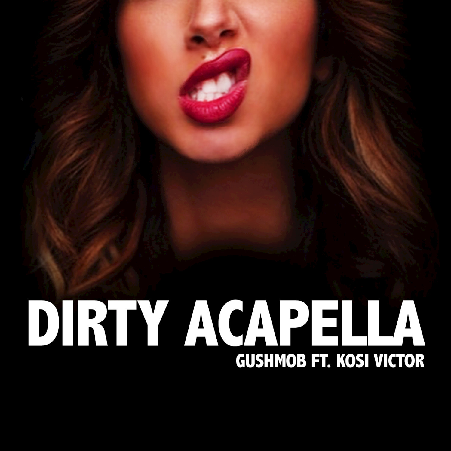 Dirty Acapella (Gucci Polo) (feat. Kosi Victor) - Single