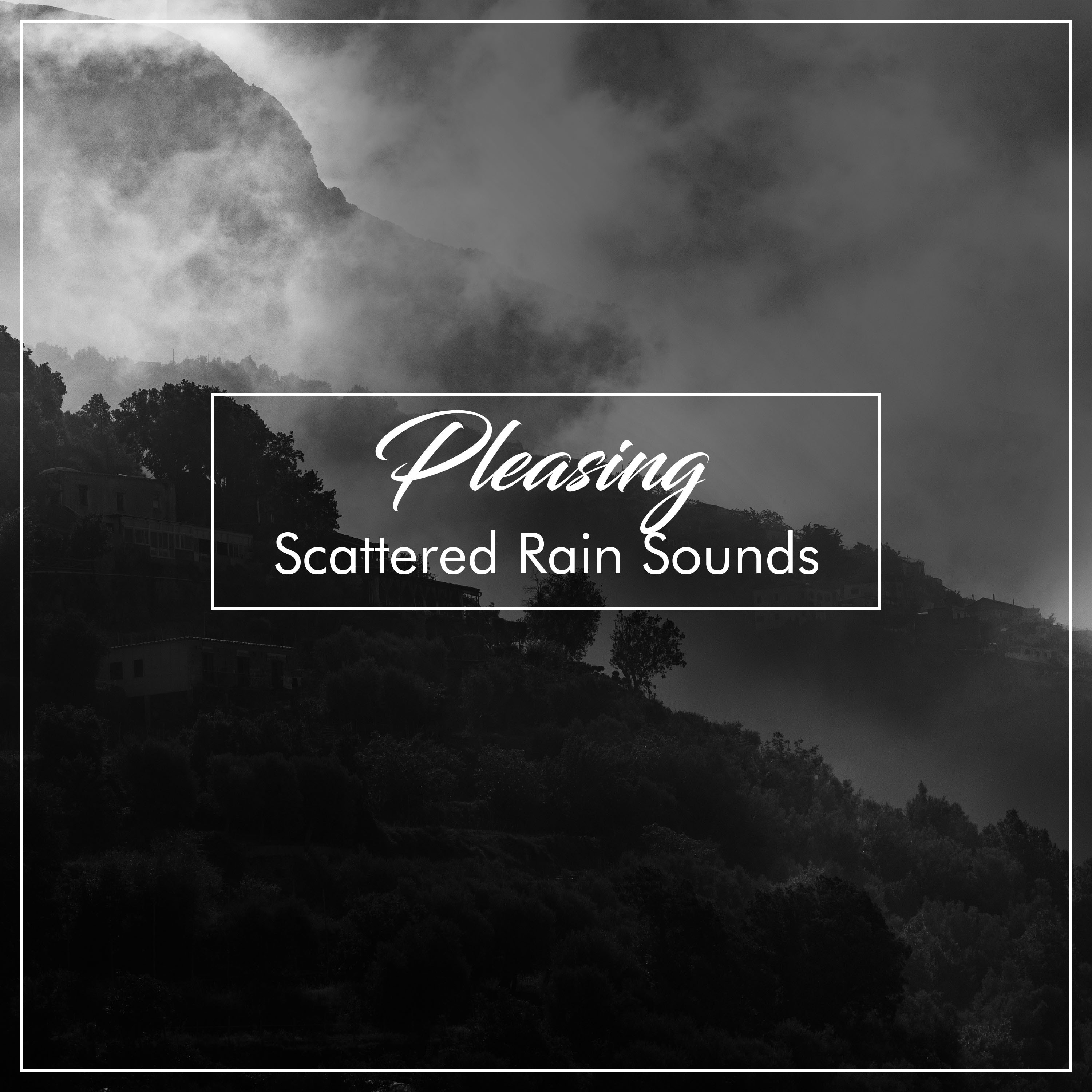 #15 Pleasing Scattered Rain Sounds