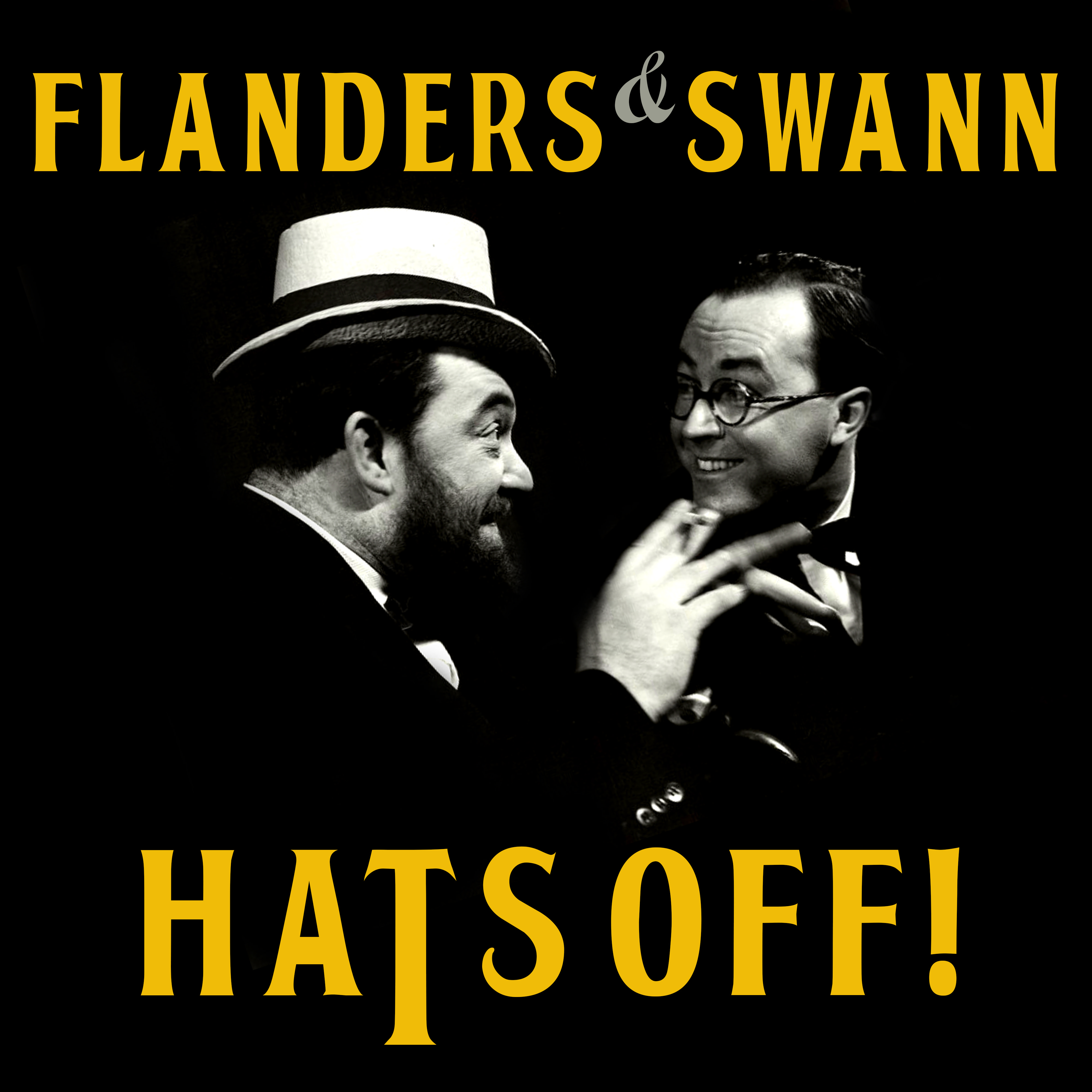 Flanders & Swann - Hats Off!