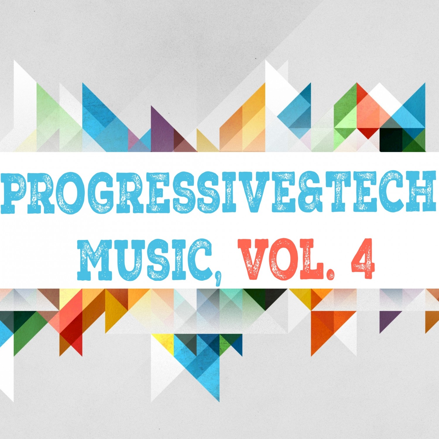 Progressive & Tech Music, Vol. 4