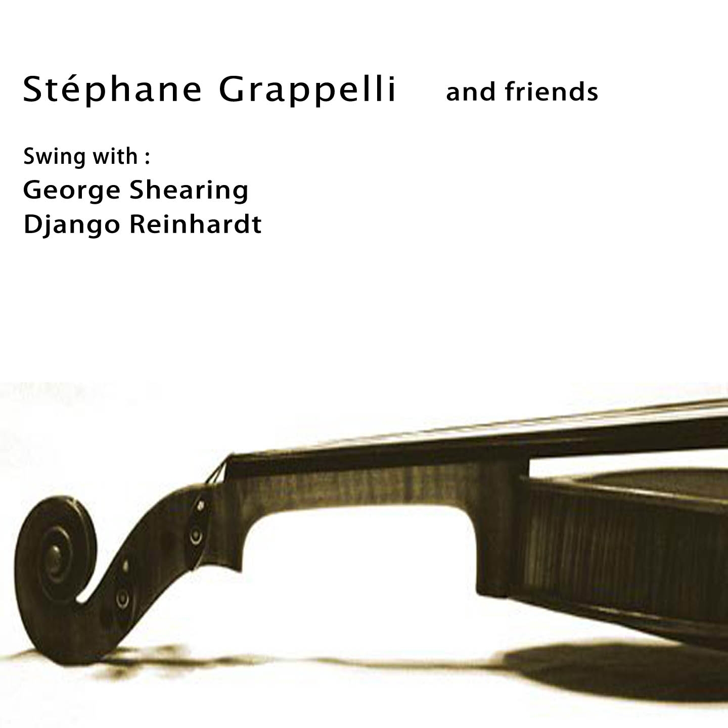 Ste phane Grappelli and Friends