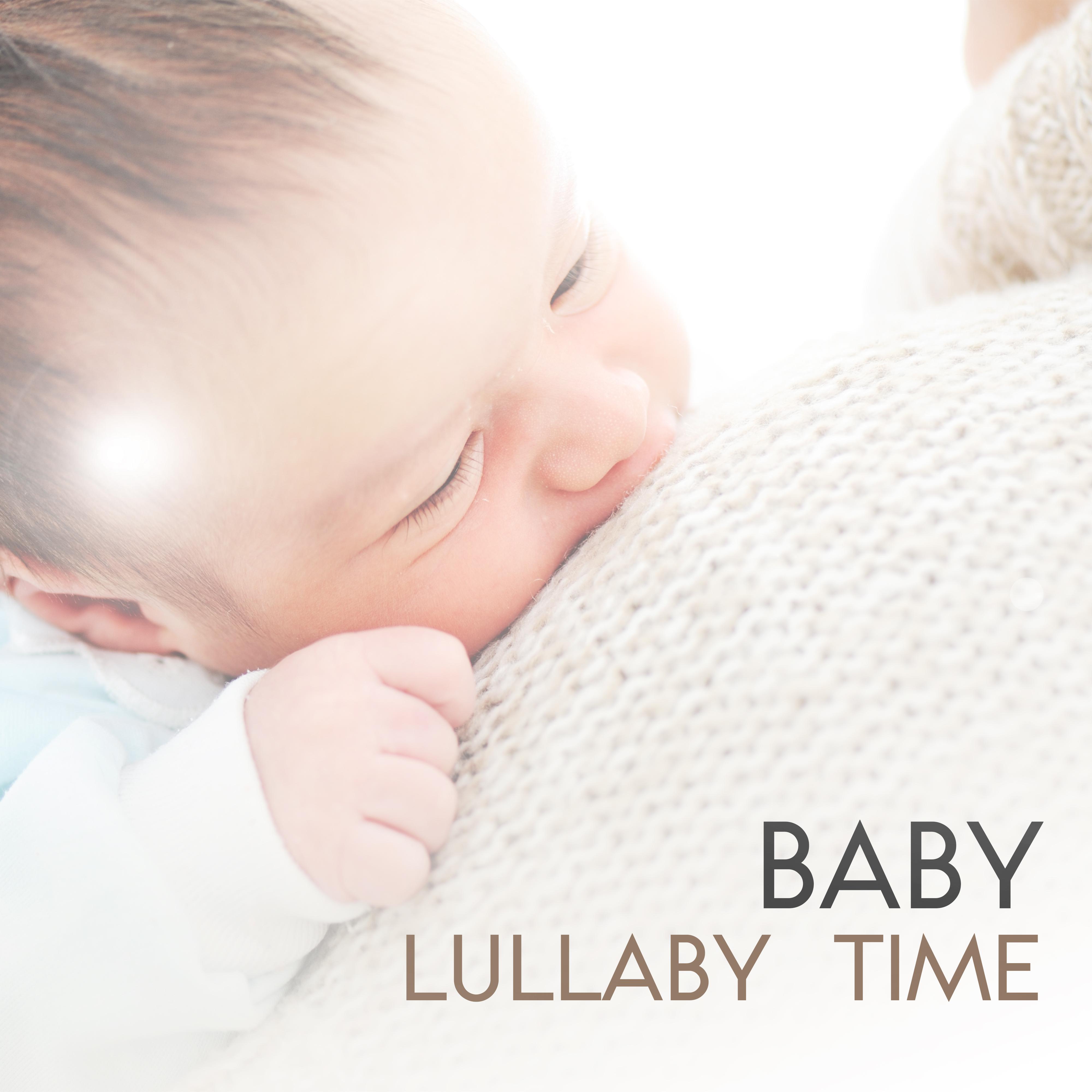 Baby Lullaby Time  Lullaby Music, Baby Deep Sleep, Calming Sounds for Night, Sweet Dreams, Easy Listening