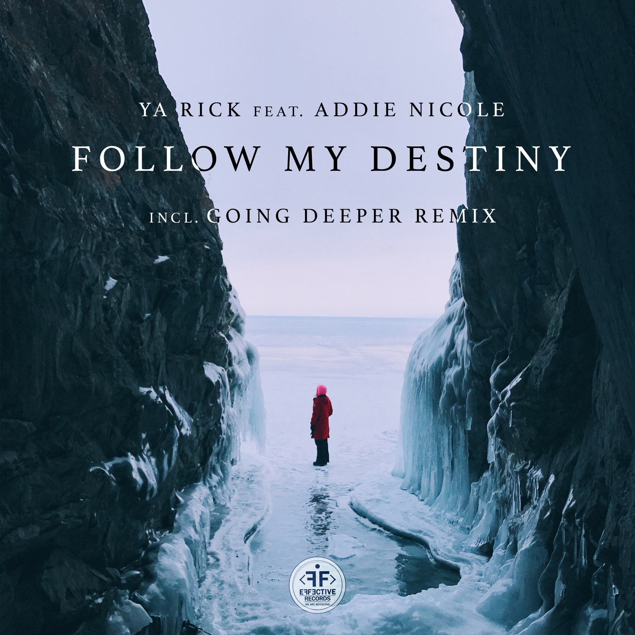 Follow My Destiny (Going Deeper Remix)