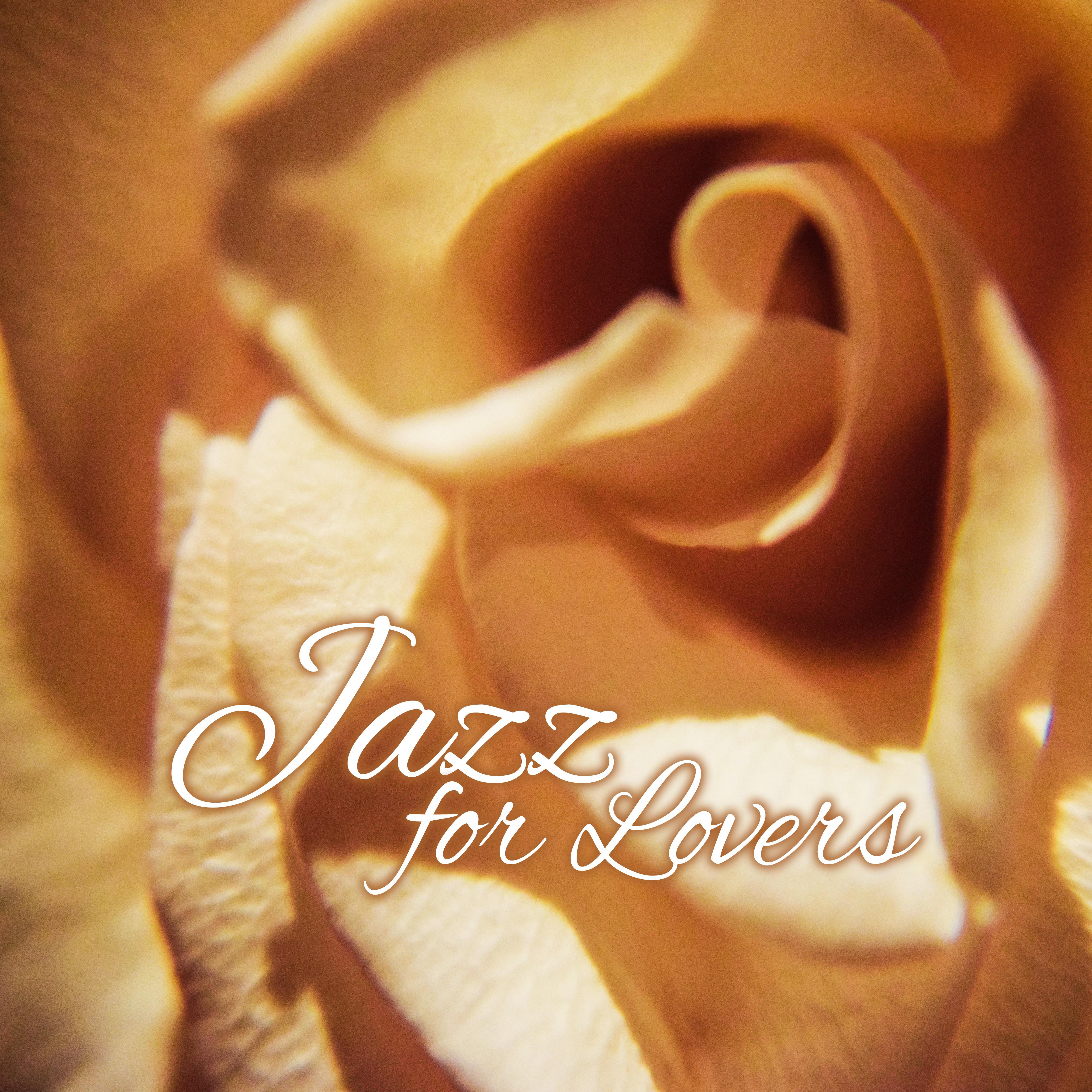 Jazz for Lovers  Smooth Jazz to Relax, Jazz Vibes,  Music, Made to Love, Romantic Jazz, Erotic Lounge