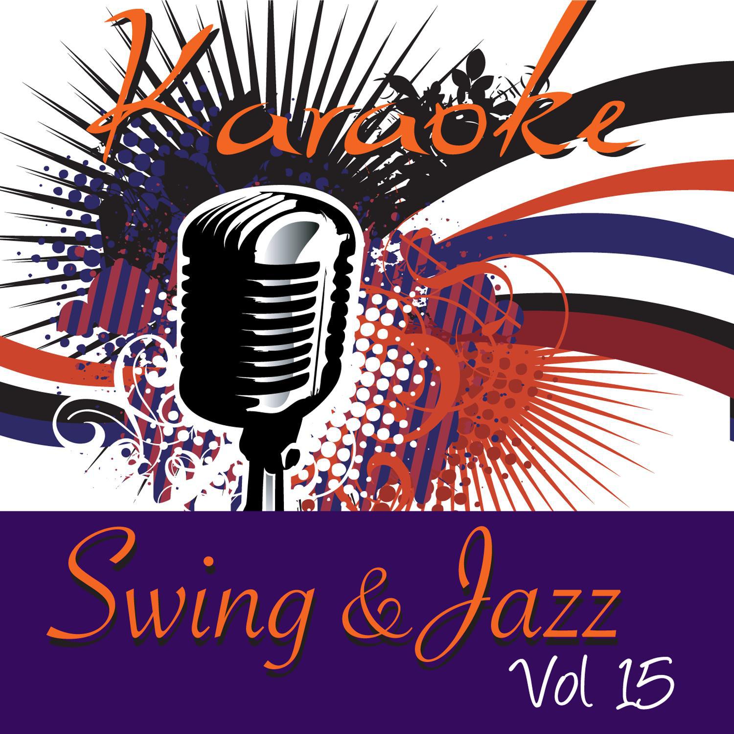 Karaoke - Swing & Jazz Vol.15