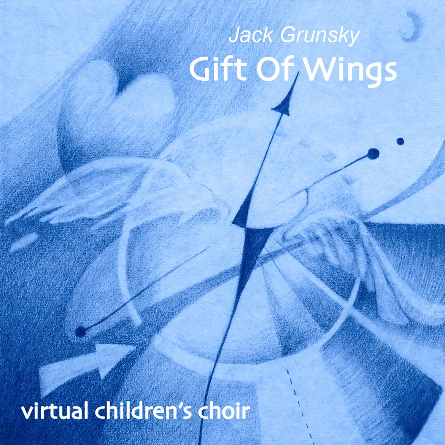 Gift of Wings - Virtual Children's Choir