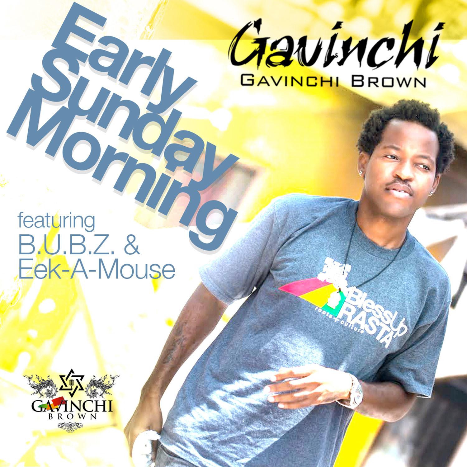 Early Sunday Morning (feat B.U.B.Z., Eek-A-Mouse)