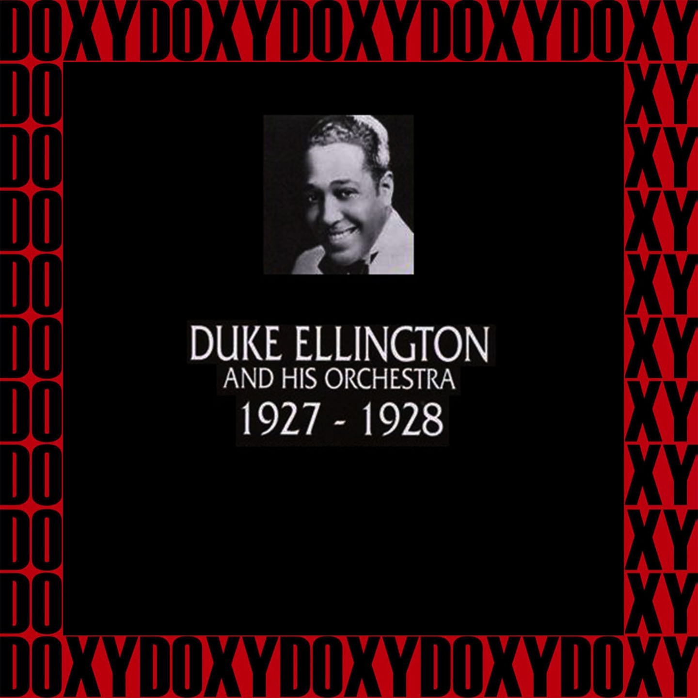 Duke Ellington - 1927-1928 (Remastered Version) (Doxy Collection)