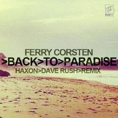Back To Paradise (Haxon & Rush Remix)