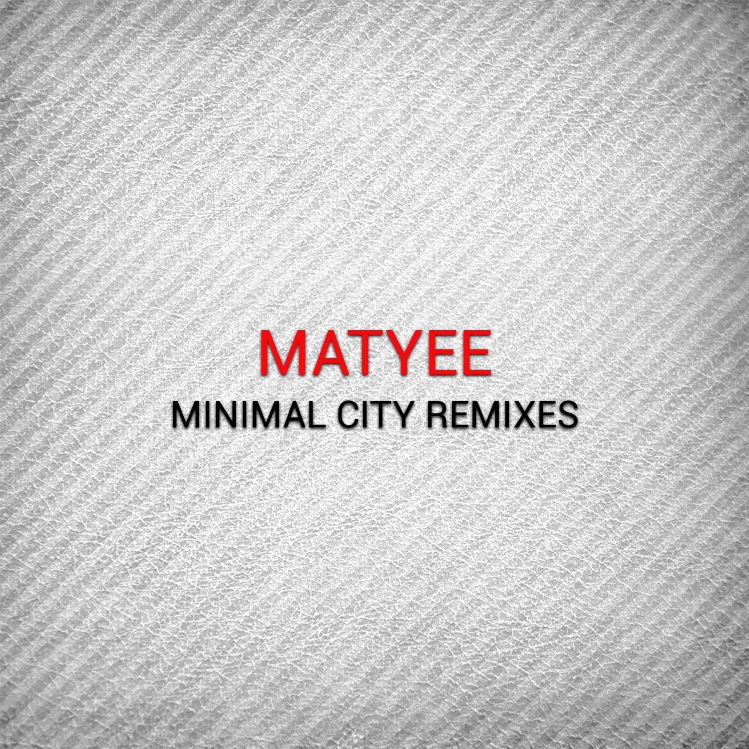 Minimal City (Remixes)