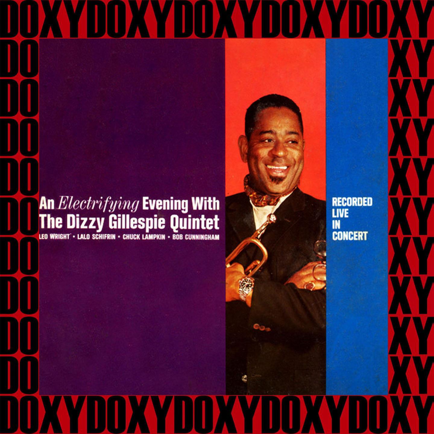 An Electrifying Evening With The Dizzy Gillespie Quintet (Expanded, Remastered Version) (Doxy Collection)
