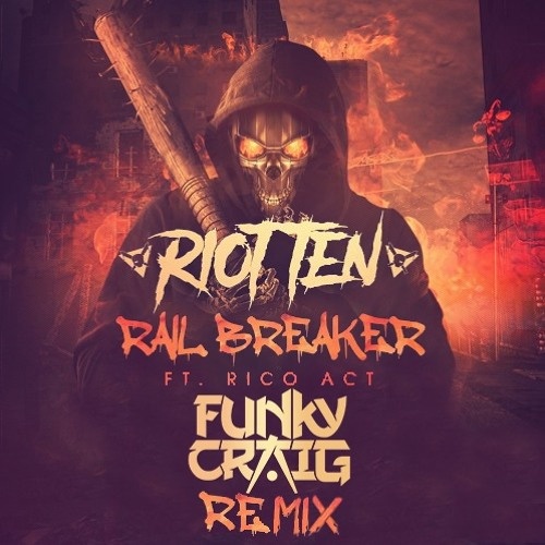 Rail Breaker (Funky Craig Remix)