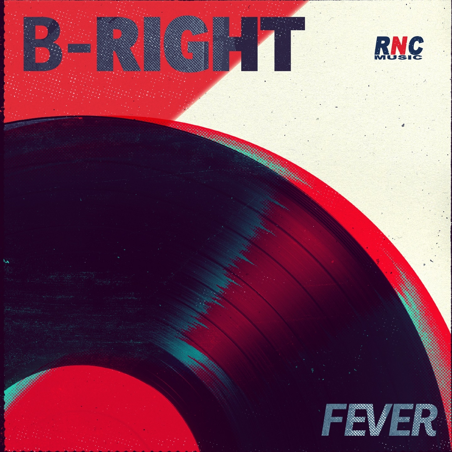 Fever (B-Right Single Edit)