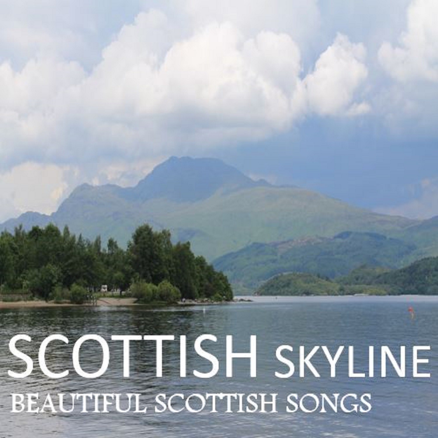 Scottish Skyline: Beautiful Scottish Songs