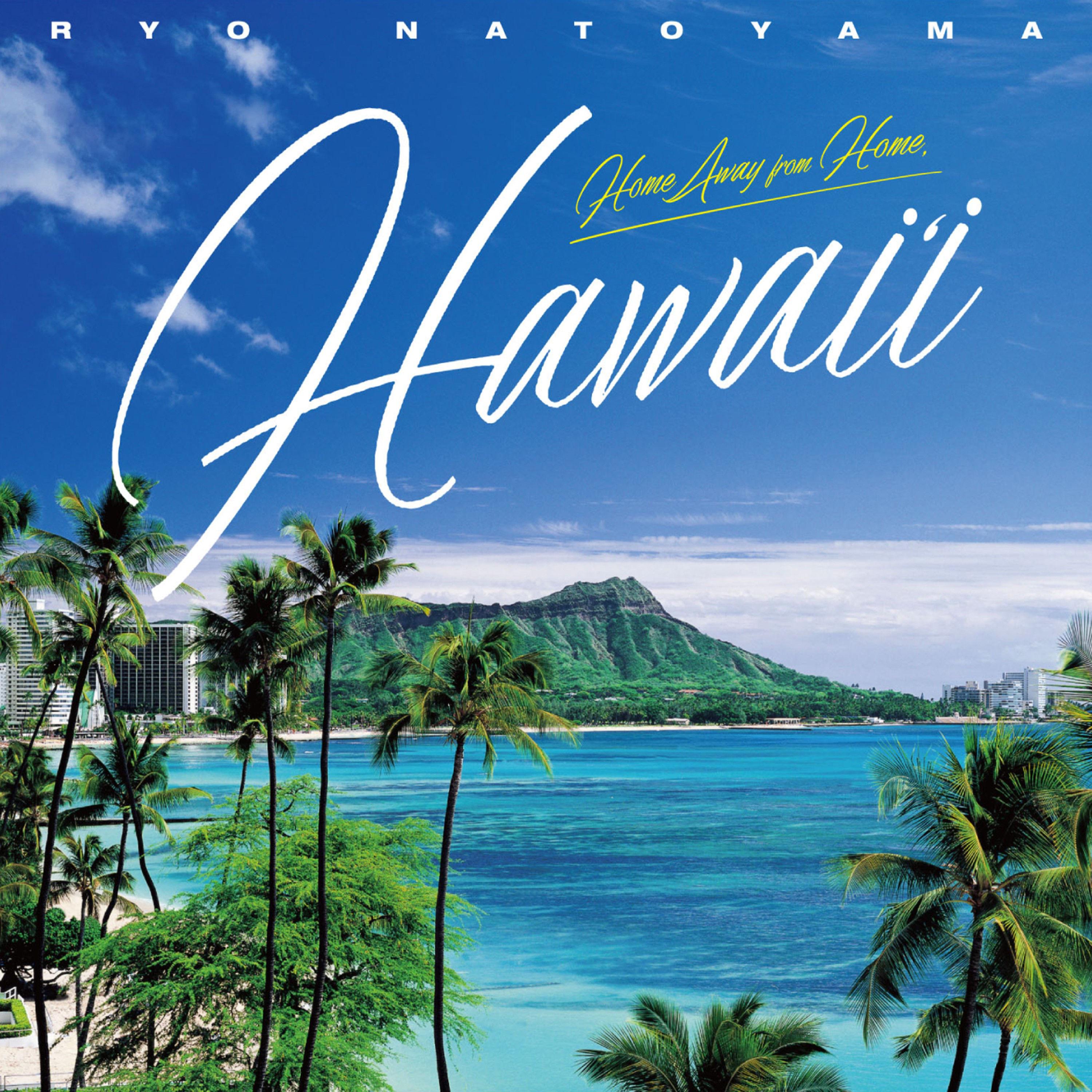 Home Away from Home," HAWAI' I"