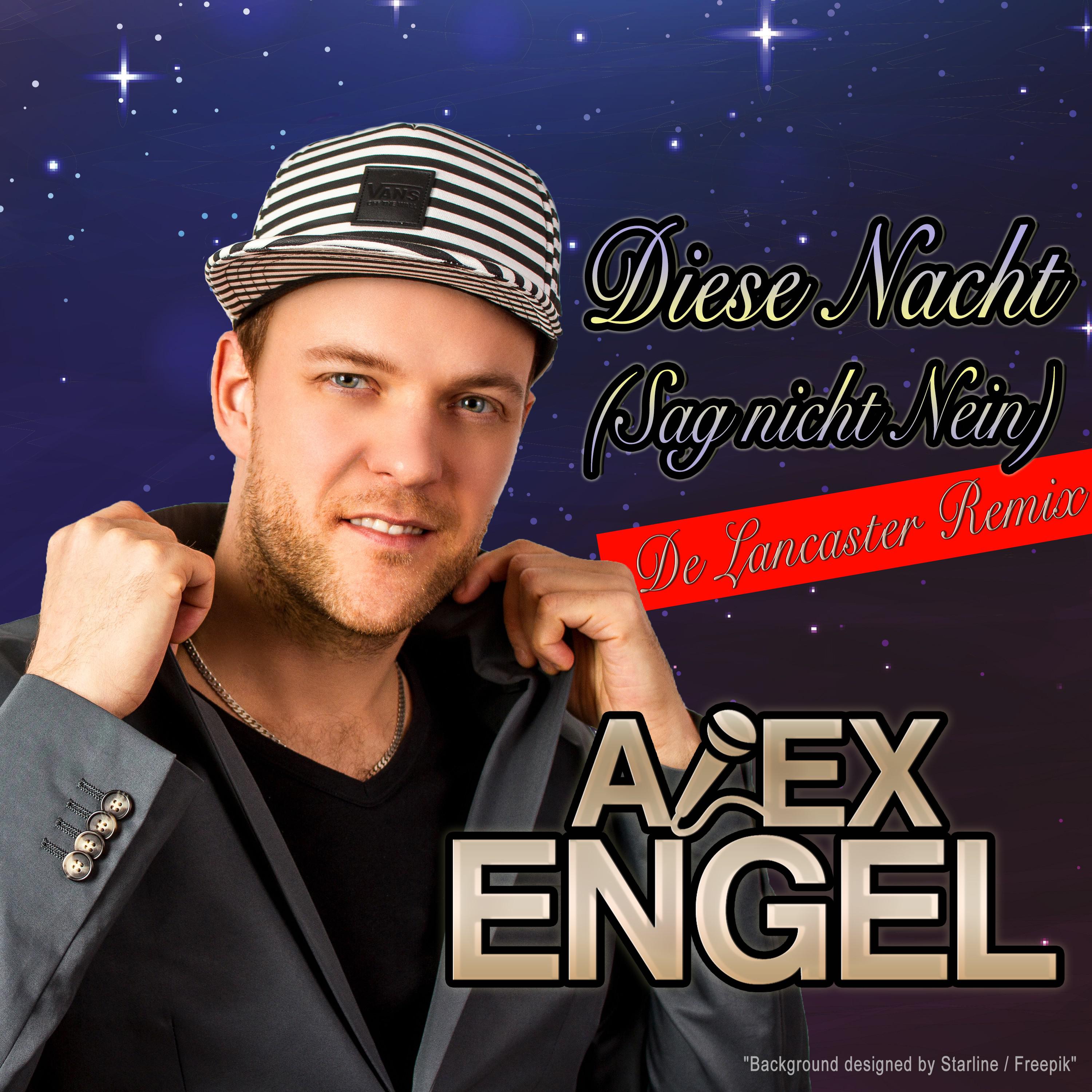 Diese Nacht (Sag nicht Nein) (De Lancaster Remix)