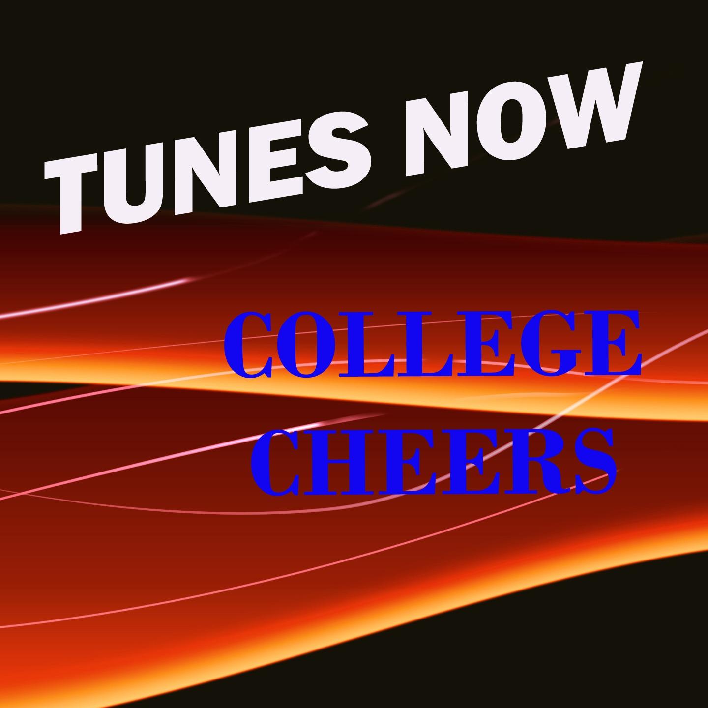 Tunes Now: College Cheers