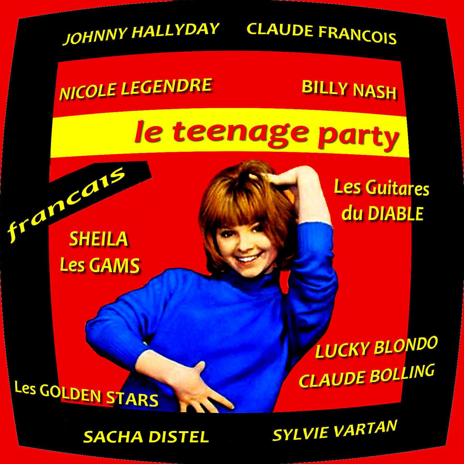 Le Teenage Party Francais